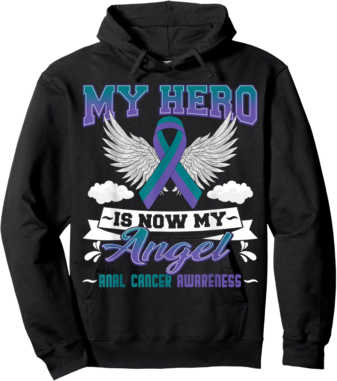 My Hero Is Now My Angel Anal Cancer Awareness Day Supporter Hoodie - Hoodie | Black