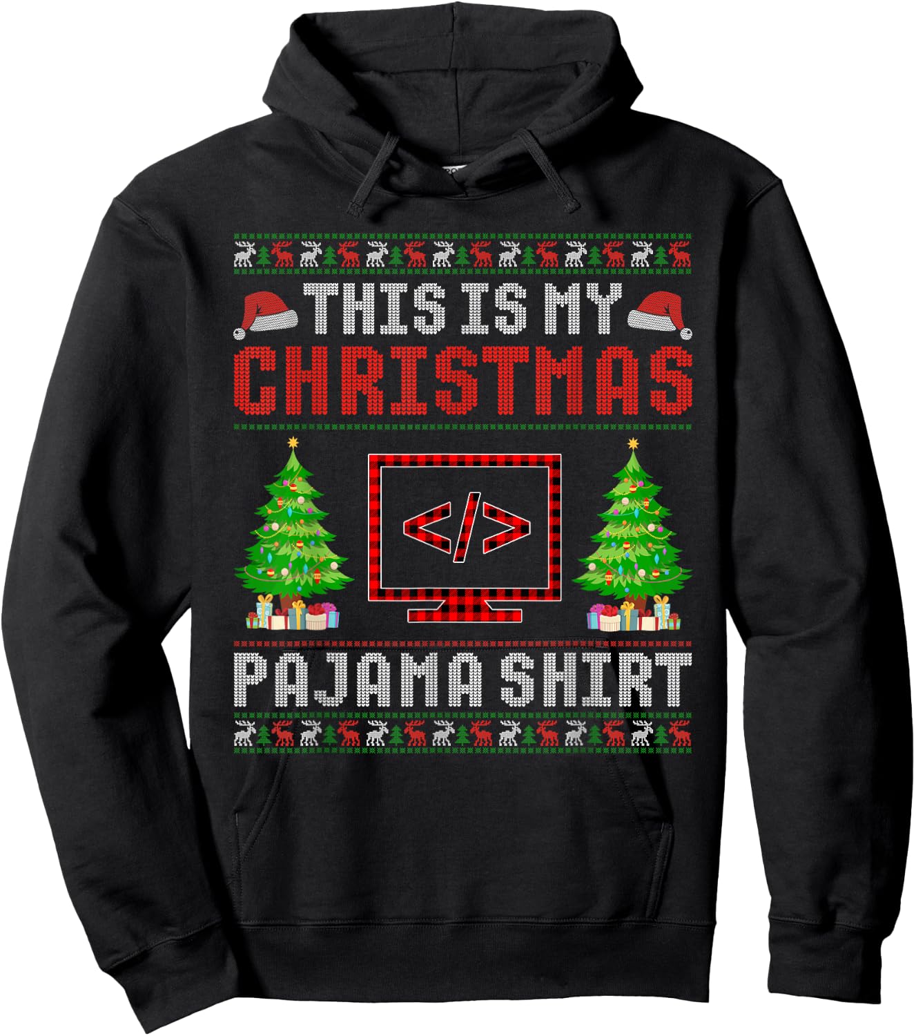 This is My Christmas Pajama Coding Ugly Sweater Funny Hoodie - Hoodie | Black