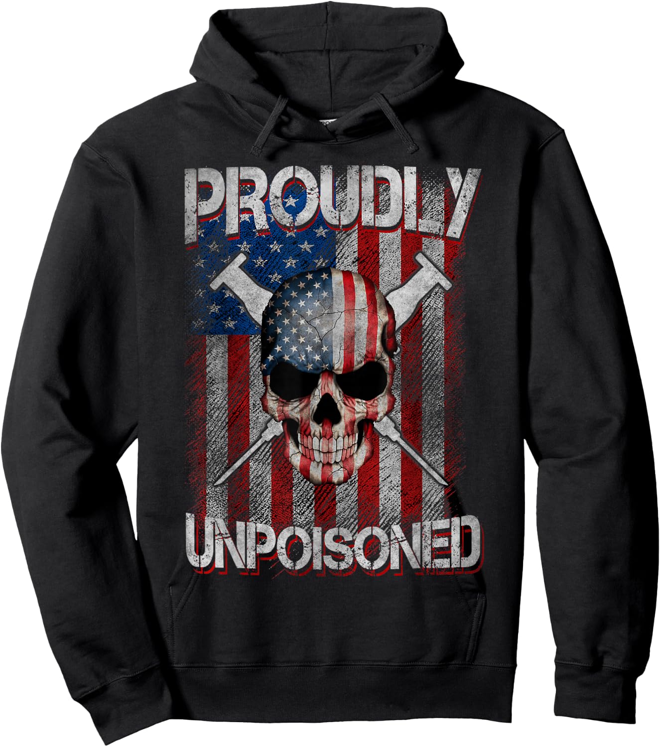 Proudly Unpoisoned, Skull Vaccinated USA Flag Outfits Hoodie - Hoodie | Black