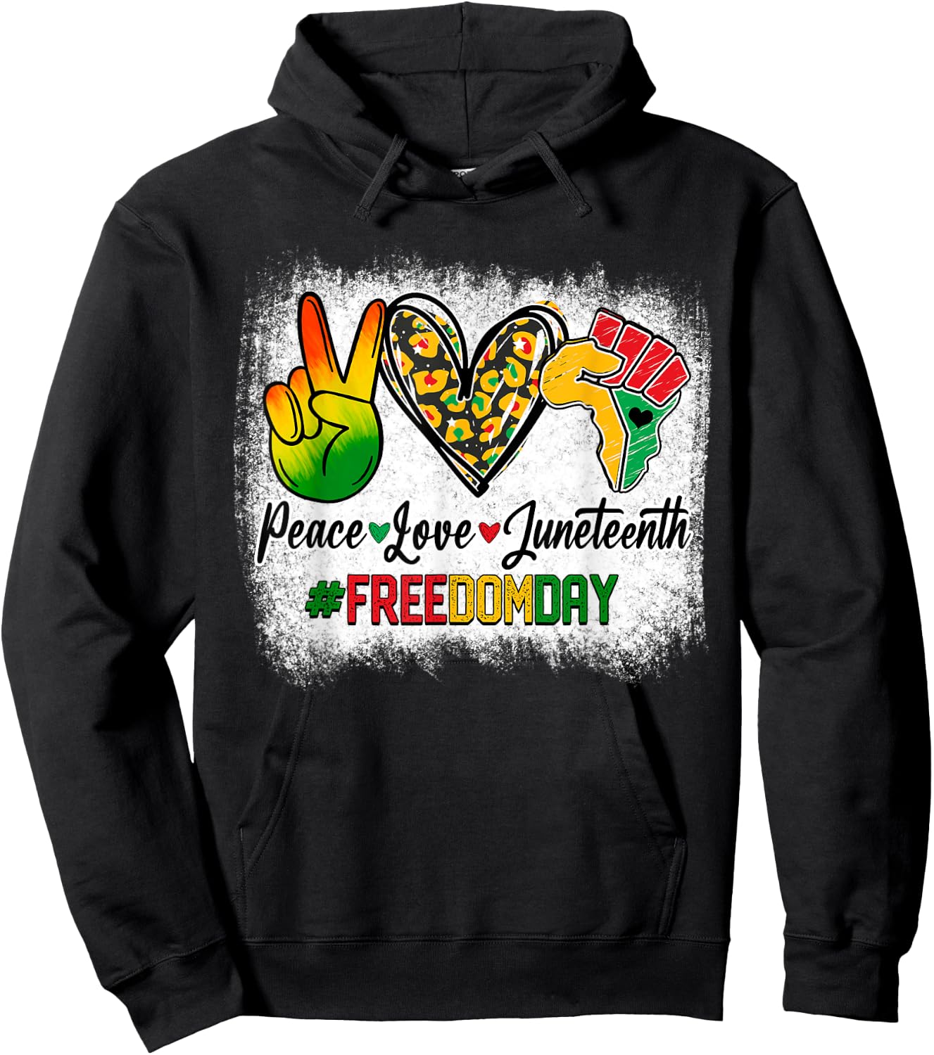 Bleached Peace Love Juneteenth 1865 Freedom Day African Hoodie - Hoodie | Black