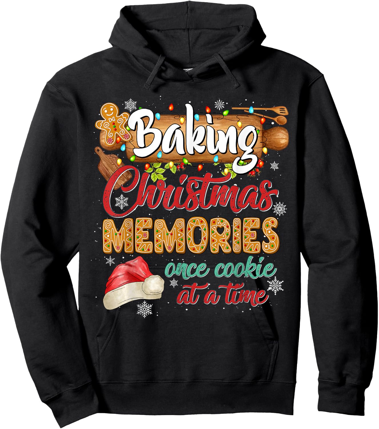 Baking Christmas Memories Once Cookie At A Time Gingerbread Hoodie - Hoodie | Black