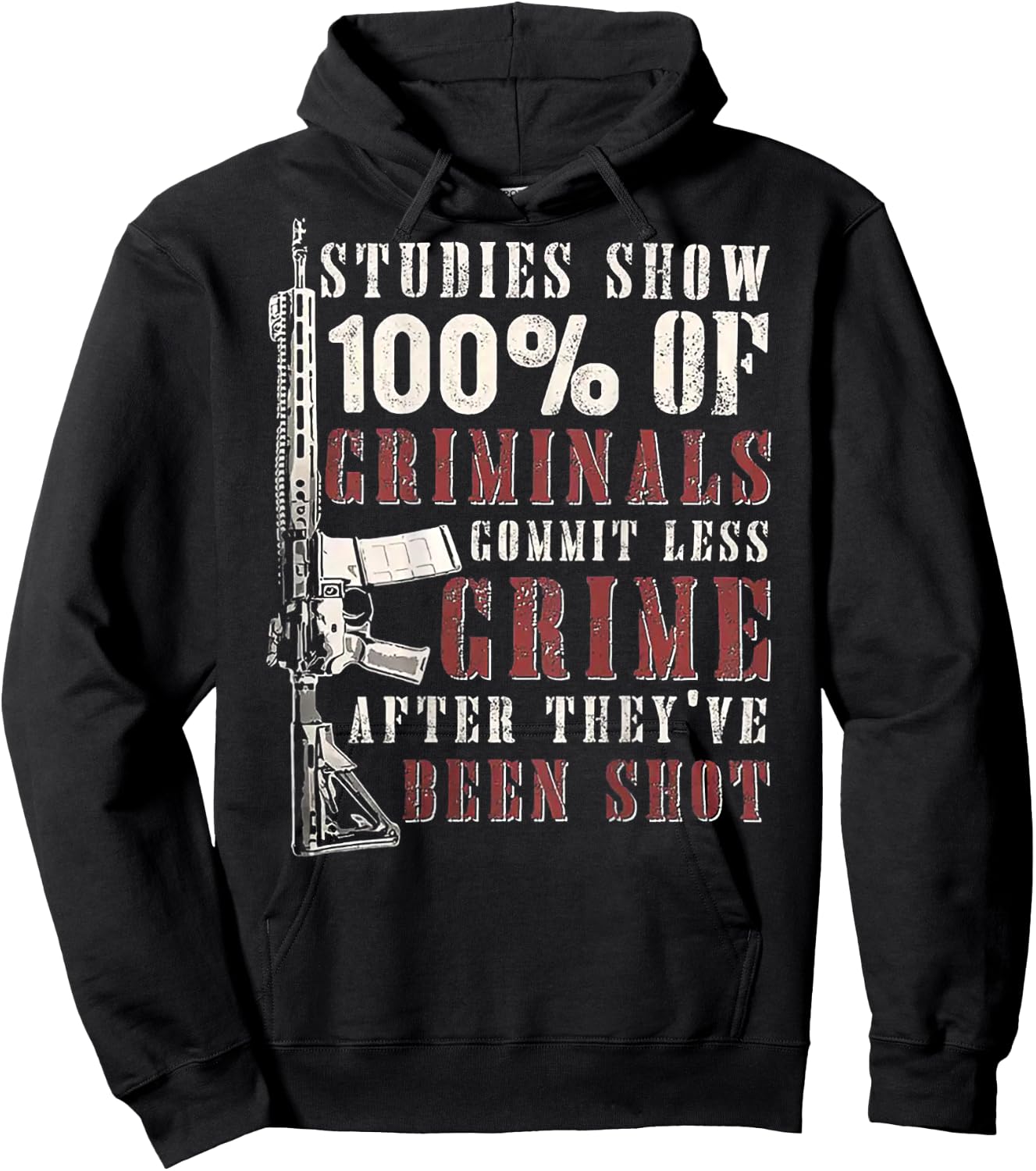 Studies Show 100% Of Criminals Commit Less Crime (on back) Hoodie - Hoodie | Black