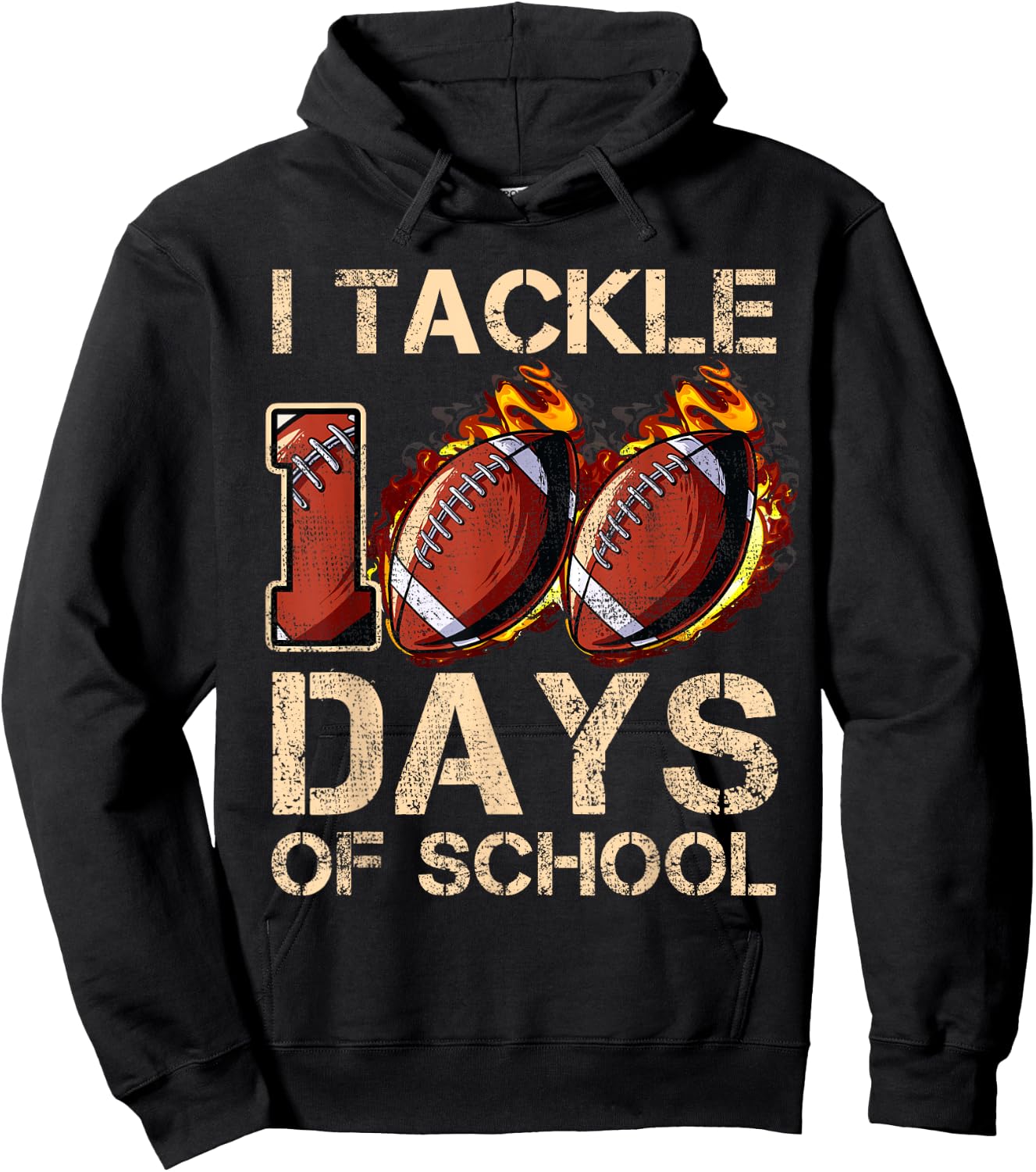 I Tackle 100 Days Of School Football Happy 100 Days Hoodie - Hoodie | Black