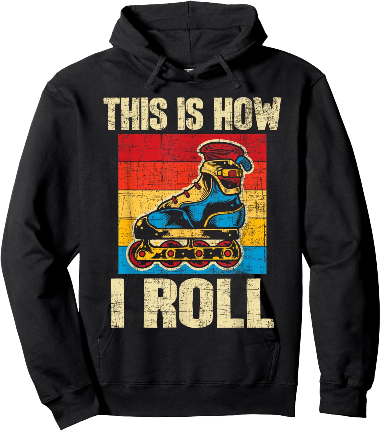 This is How I Roll - Rollerblades Skater Inline Skating Hoodie - Hoodie | Black