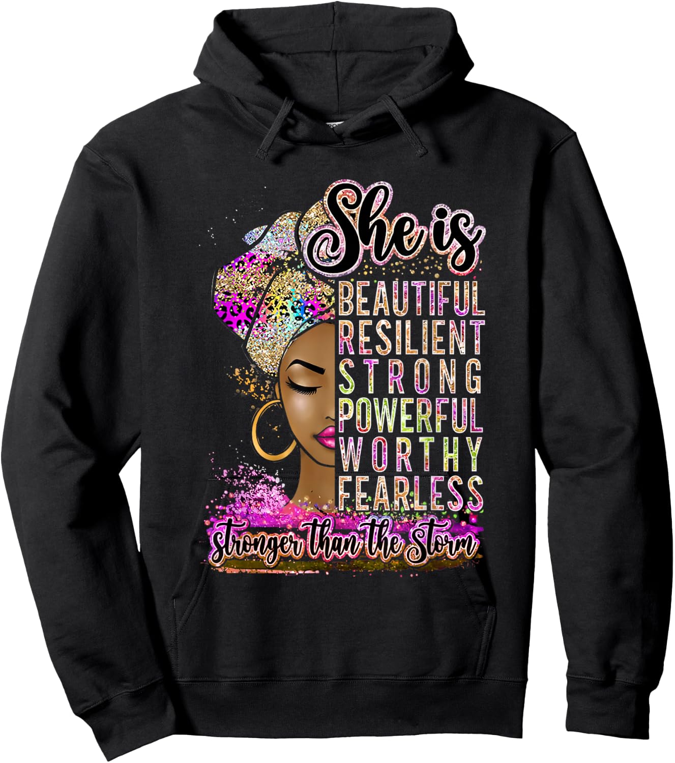 She is Beautiful Stronger Than The Storm Black Woman Queen Hoodie - Hoodie | Black
