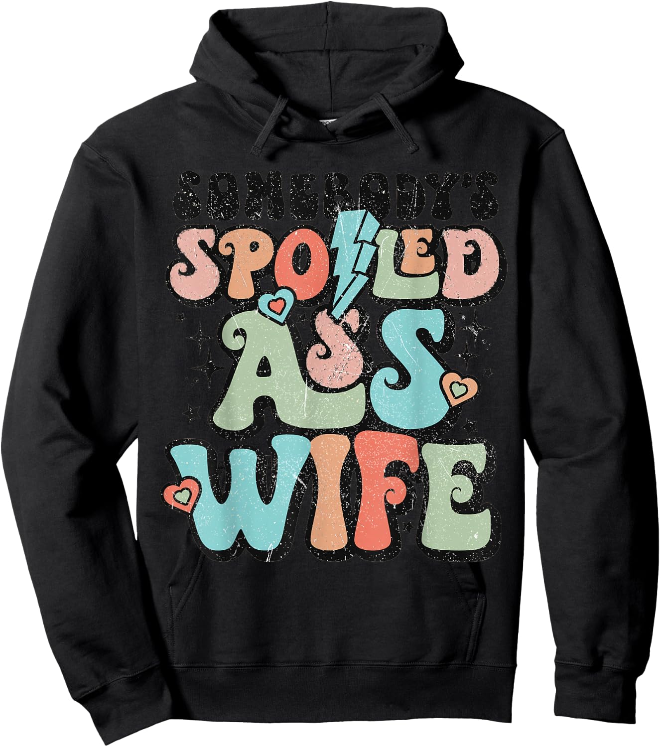 Somebody's Spoiled Ass Wife Retro Funny Hoodie - Hoodie | Black
