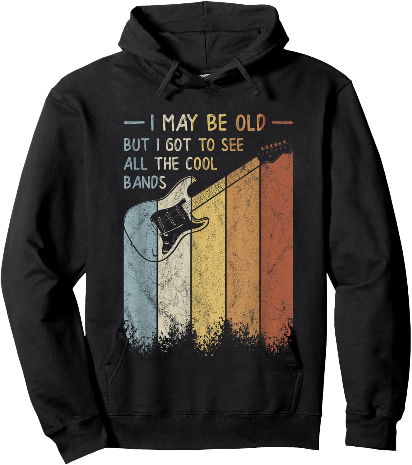 I May Be Old But I Got To See All The Cool Bands Retro Hoodie - Hoodie | Black