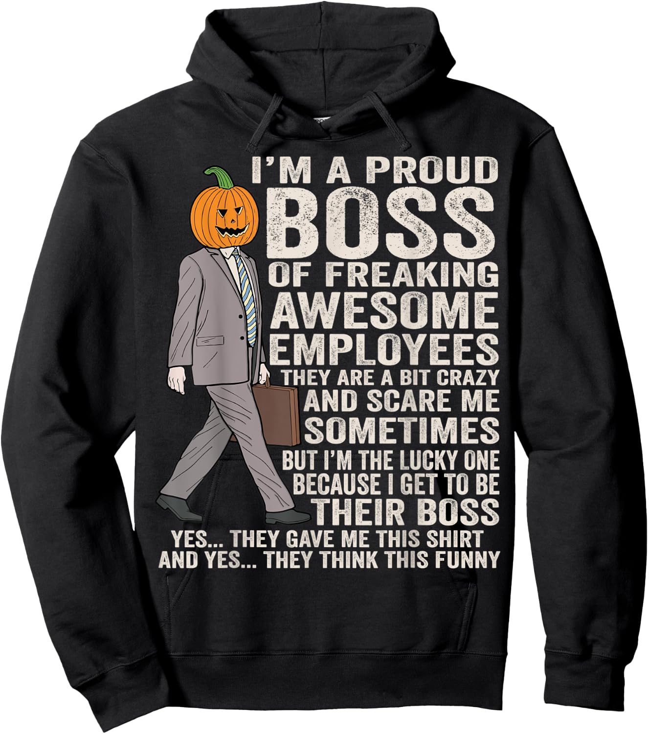 Boss Halloween pumpkin I'm A Proud Boss Of Awesome Employees Hoodie - Hoodie | Black