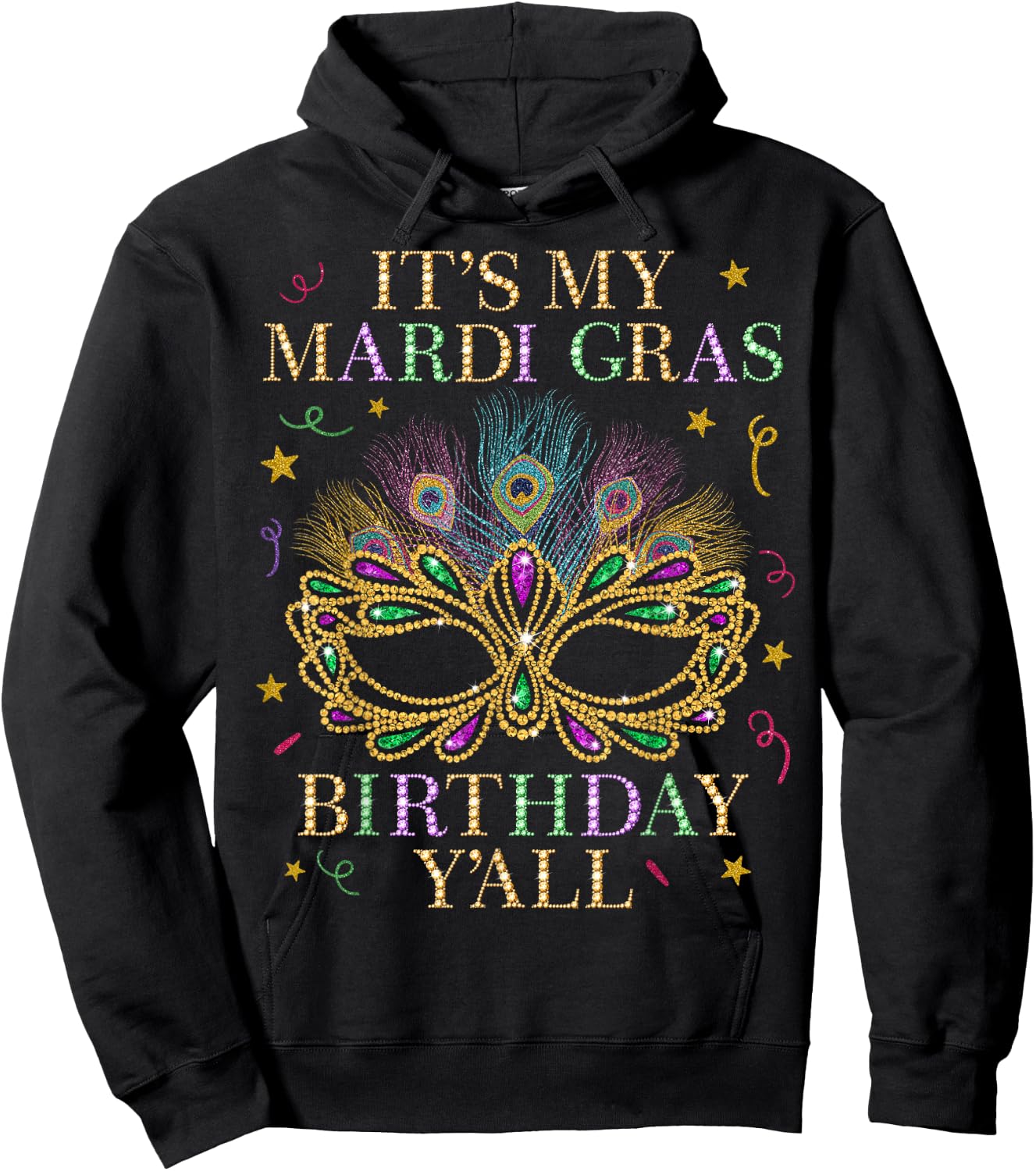 It's My Mardi Gras Birthday Y'all Mardi Gras Birthday Cute Hoodie - Hoodie | Black