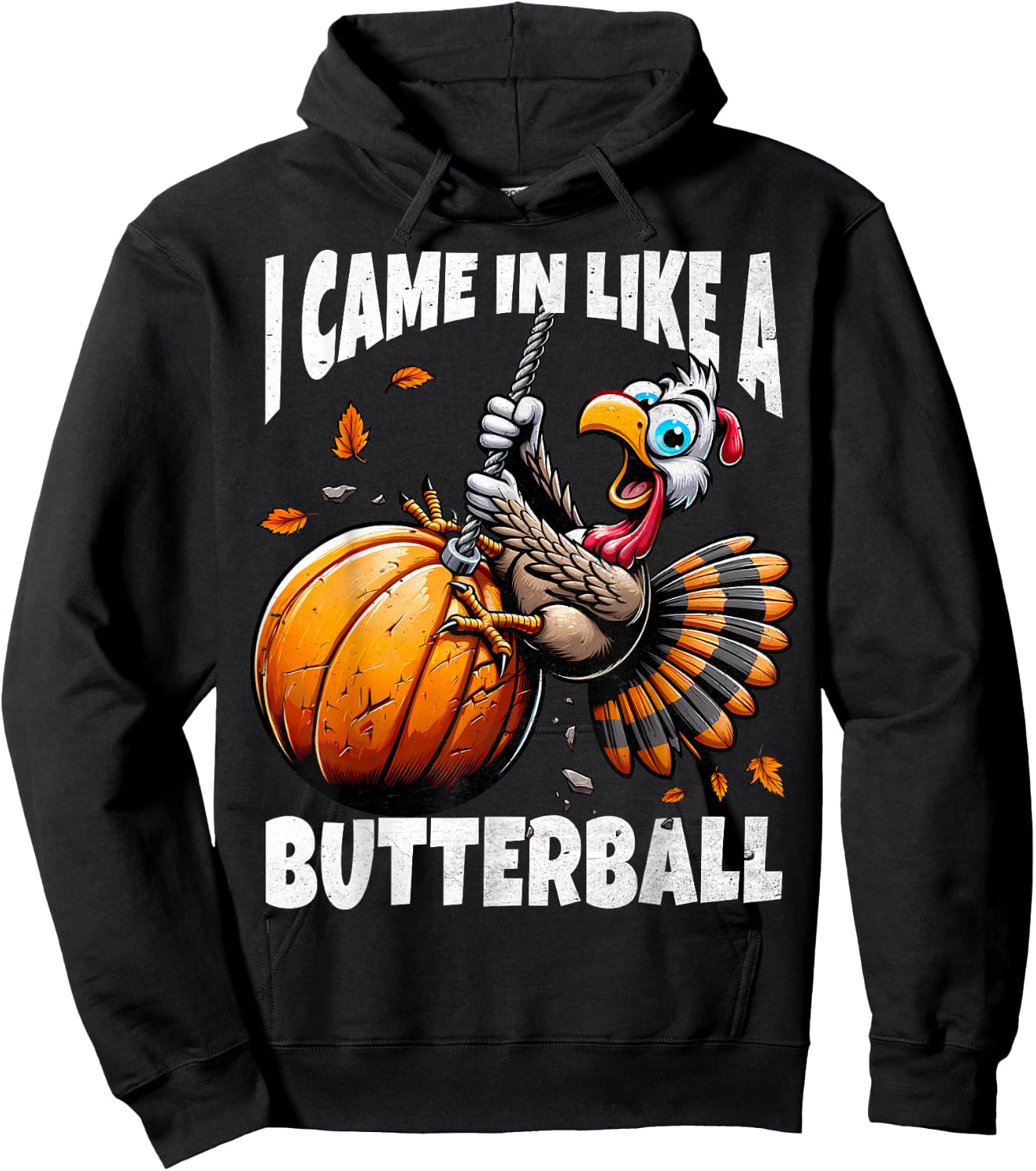 FunWearVm Came In Like A Butterball Humorous Modern Thanksgiving Turkey - Black, Small Hoodie - Hoodie | Black