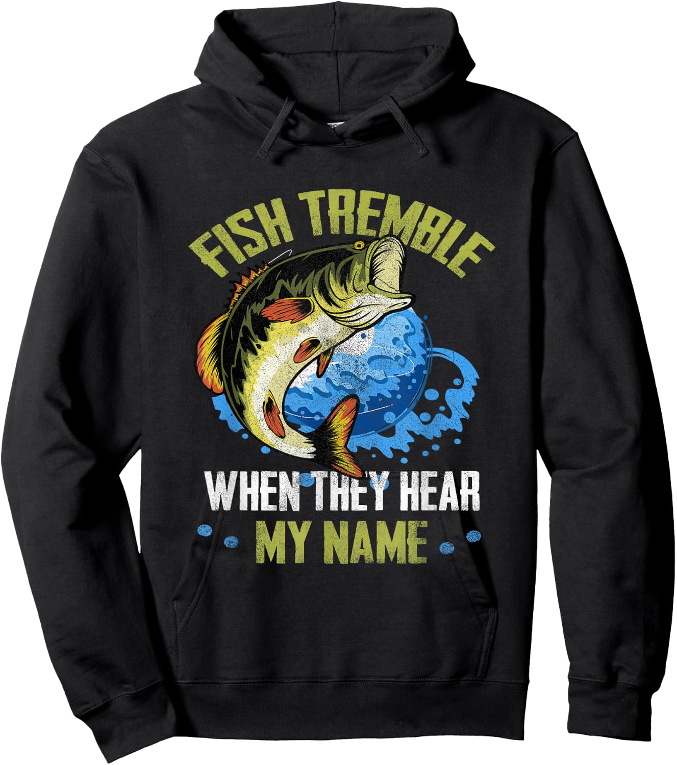 Fish Tremble When They Hear My Name Fishing Fisherman Hoodie - Hoodie | Black