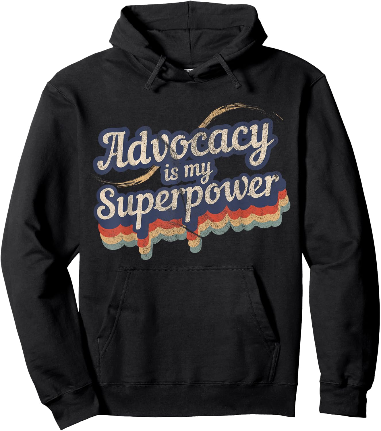 Advocacy Is My Superpower Design Advocacy Hoodie - Hoodie | Black