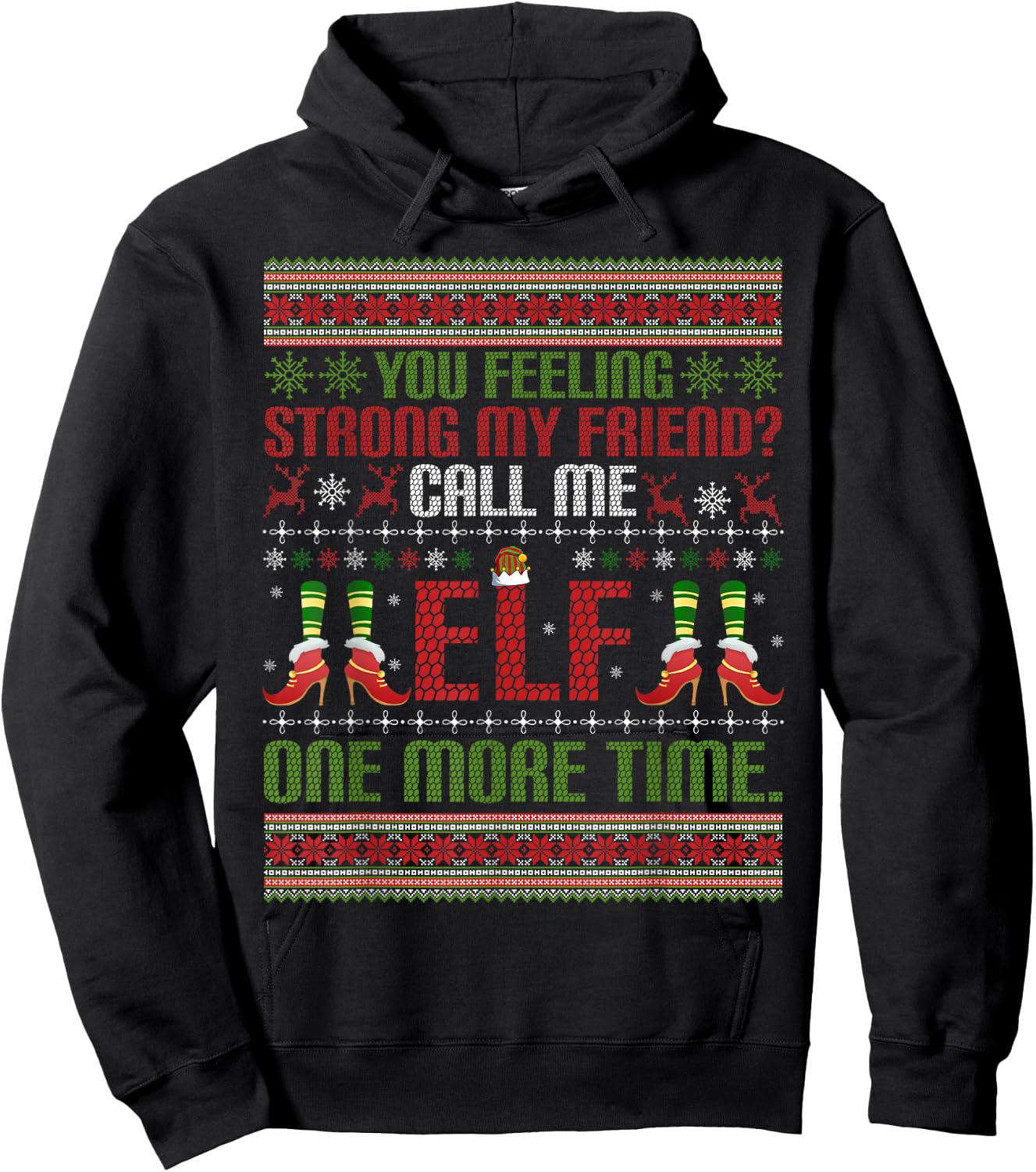 Christmas Call Me Elf One More Time Winter Season Xmas Hoodie - Hoodie | Black