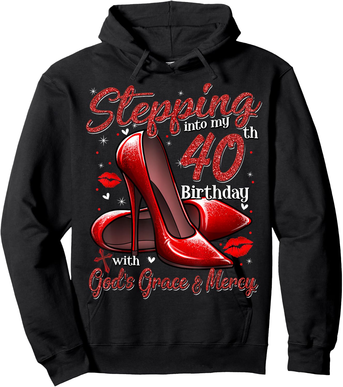 High Heels Stepping Into My 40th Birthday 40 and Fabulous Hoodie - Hoodie | Black