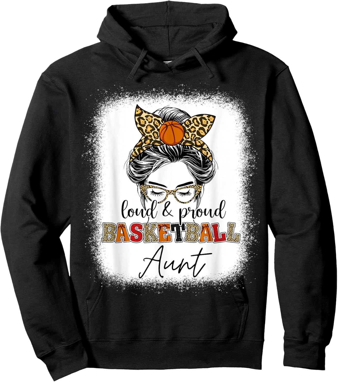 Loud and Proud basketball Aunt messy bun leopard girls Hoodie - Hoodie | Black
