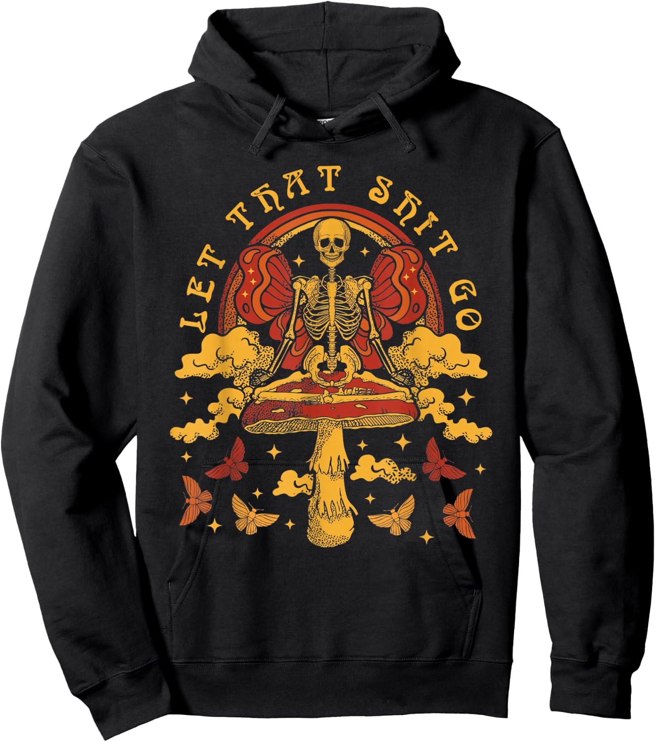 Skeleton Meditation Psilocybin Mushrooms Let That Sht Go Hoodie - Hoodie | Black