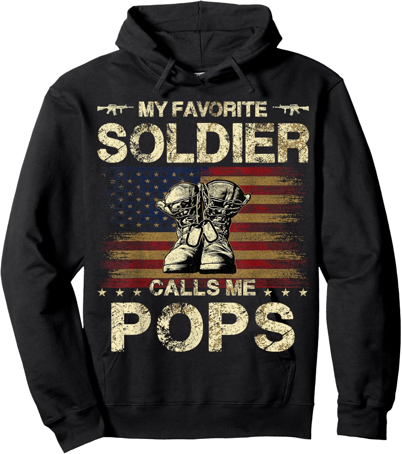 My Favorite Soldier Calls Me Pops | Proud Army Pops Hoodie - Hoodie | Black