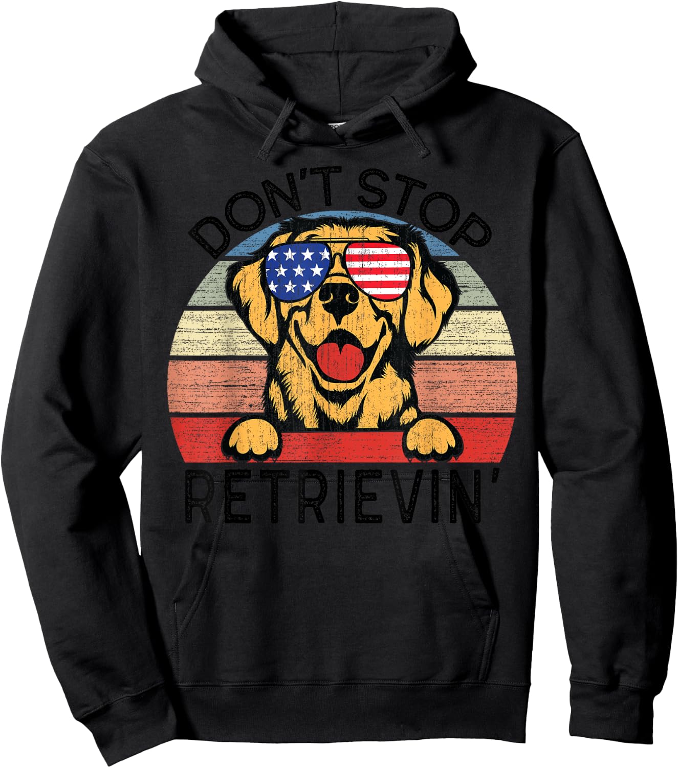 Golden Retriever Dog Don't Stop Retrievin' Men Women Kids Hoodie - Hoodie | Black