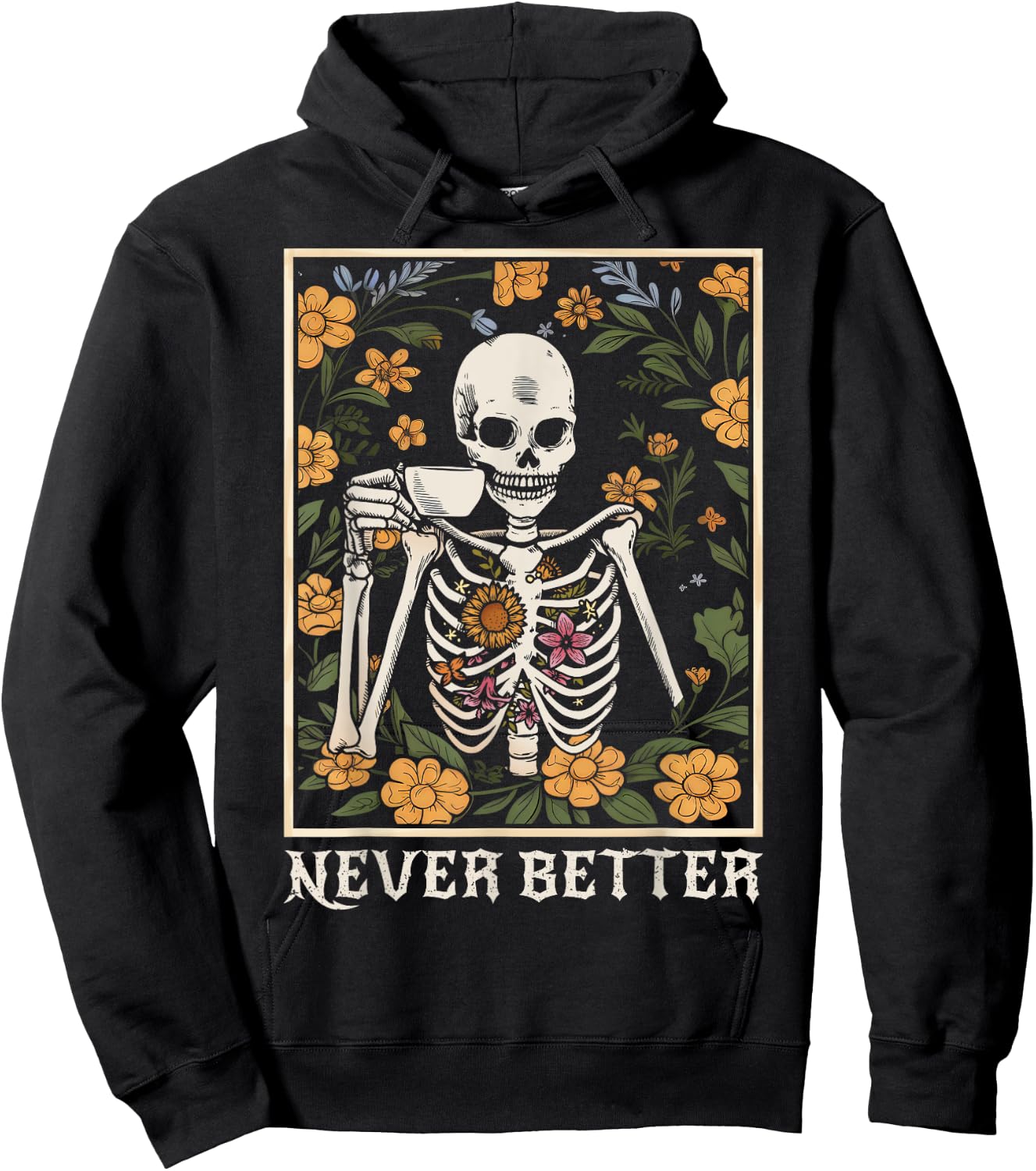 Halloween Never Better Skeleton Funny Skull Hoodie - Hoodie | Black