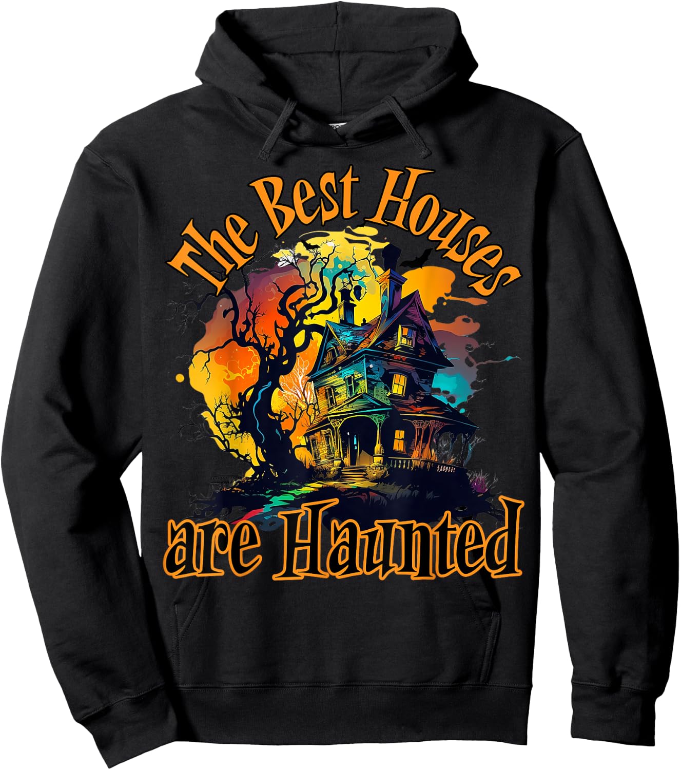 The Best Houses are Haunted, Halloween design Hoodie - Hoodie | Black