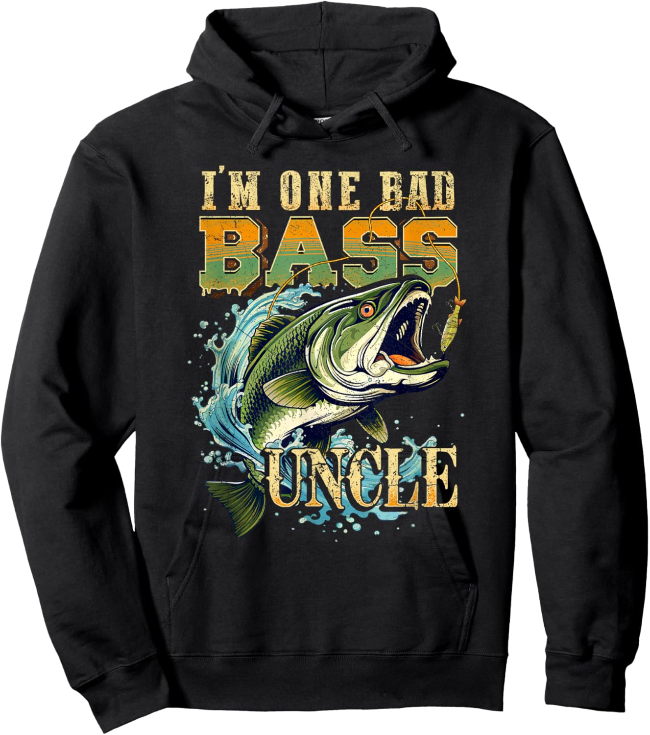 I'm One Bad Bass Uncle Bass Fishing Gift Fish Lovers Hoodie - Hoodie | Black