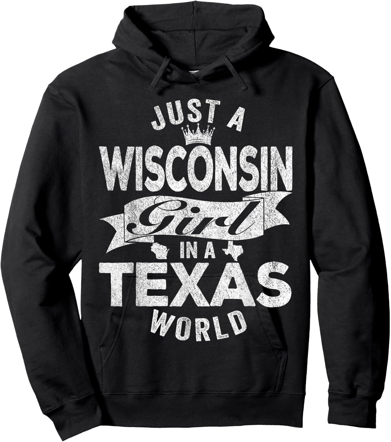 Just A Wisconsin Girl In A Texas World Hoodie - Hoodie | Black