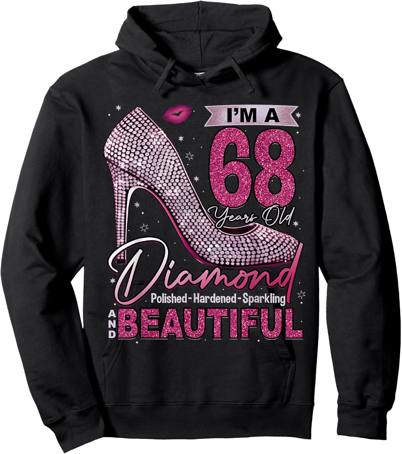 I'm A 68 Years Old Diamond, 68 and Fabulous Birthday Women Hoodie - Hoodie | Black