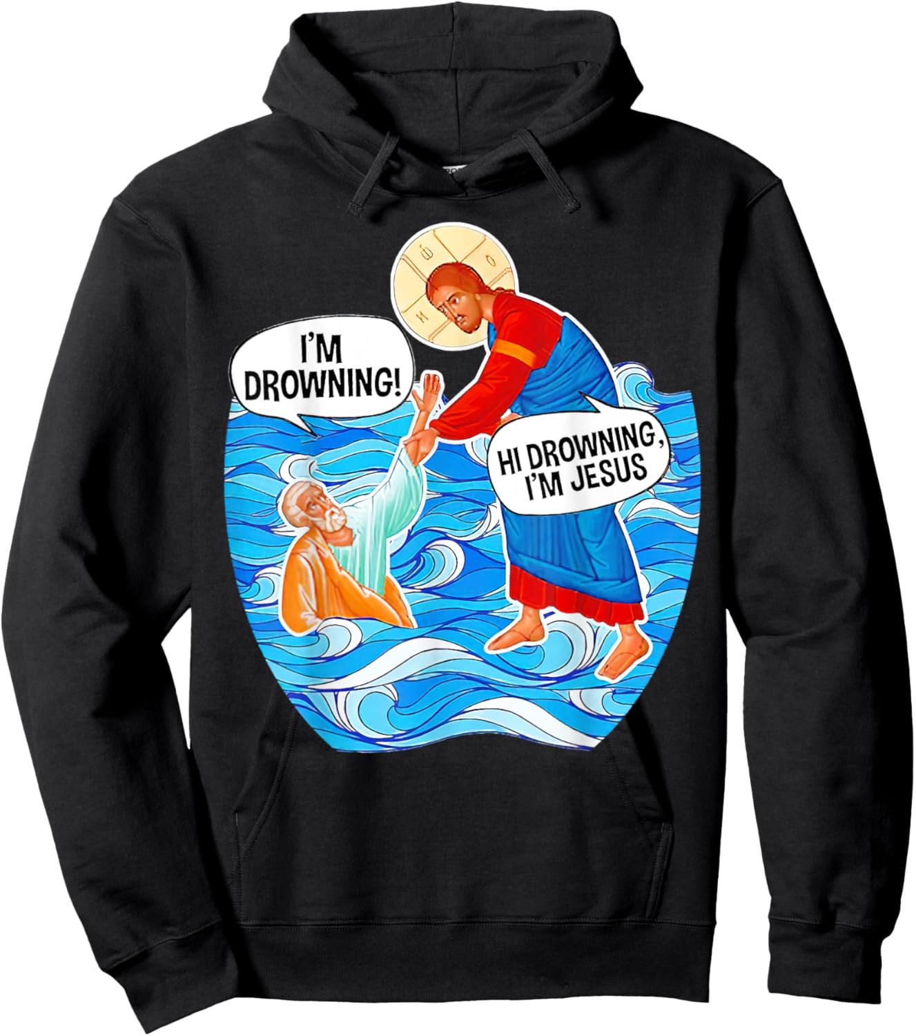 Hi Drowning I'm Jesus Funny Hoodie - Hoodie | Black