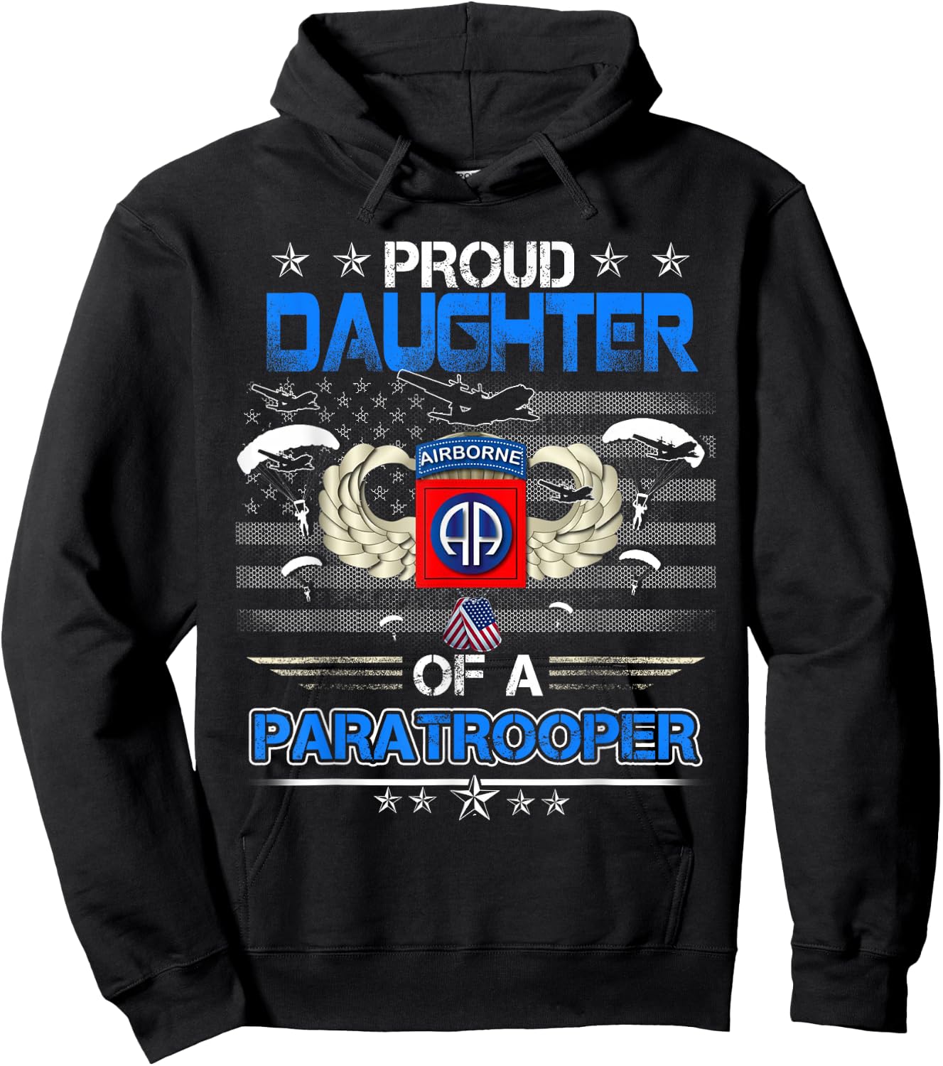 Proud Daughter Of A Army 82Nd Airborne Paratroope Veteran Hoodie - Hoodie | Black
