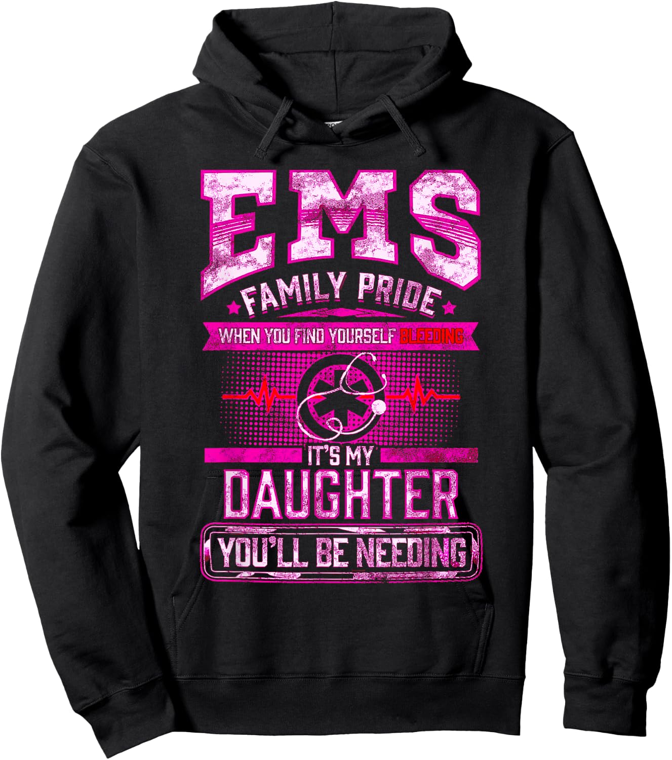 EMT Gift Proud Mom Dad Of EMS Paramedic Daughter F Hoodie - Hoodie | Black