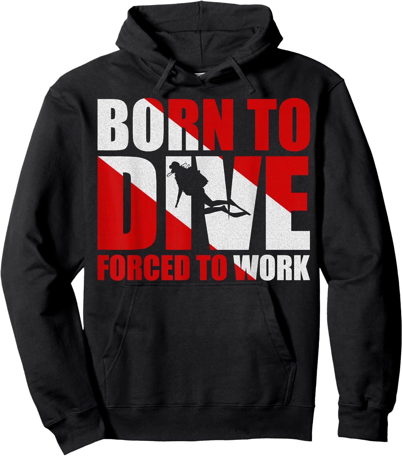 Born To Dive Forced To Work Hoodie - Hoodie | Black