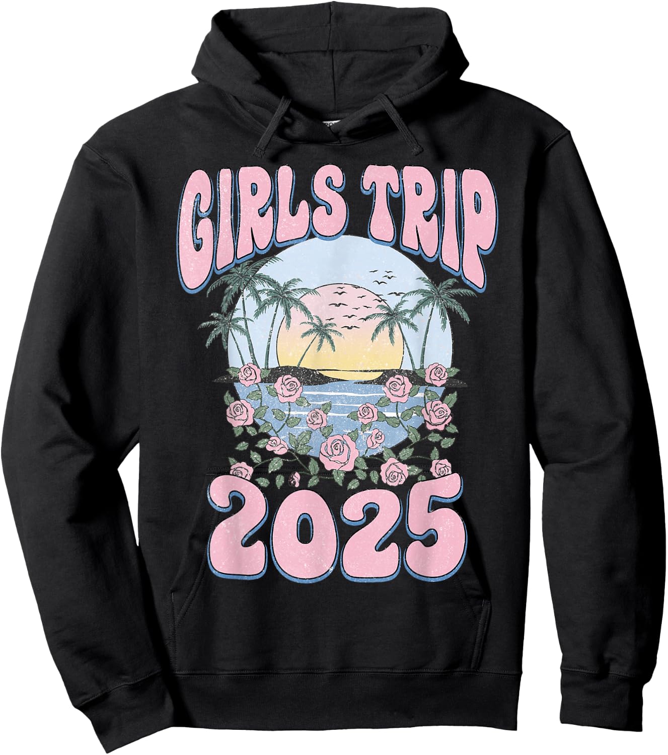 Girls Trip 2025 Beach Summer Holiday Vacation Besties Hoodie - Hoodie | Black