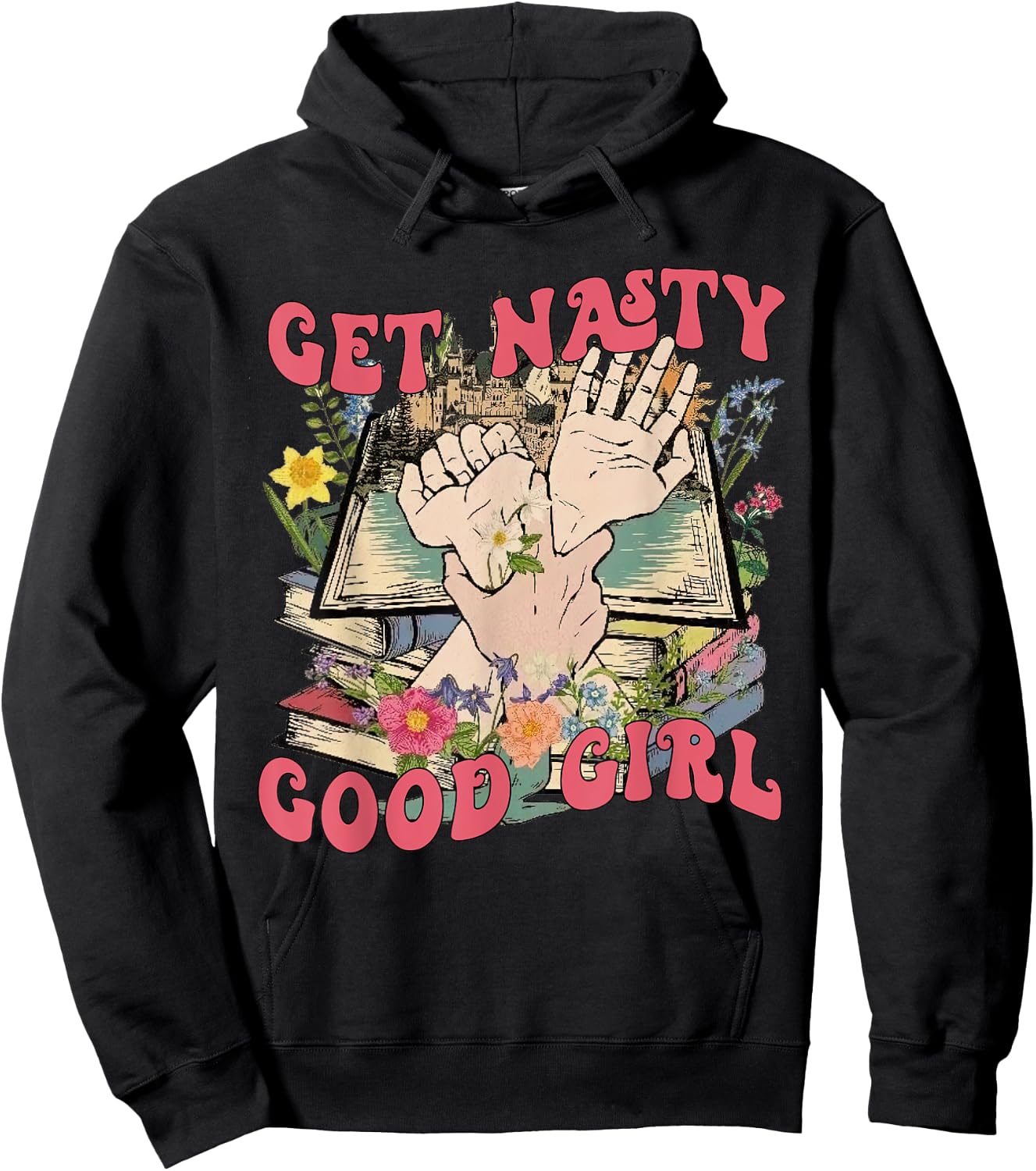 Get Nasty Good Girl Russ Funny Bookish - Book Reader Hoodie - Hoodie | Black