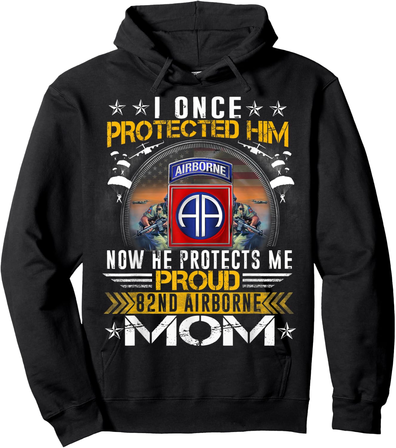I Once Protected Him Proud 82nd Airborne Mom Military Hoodie - Hoodie | Black
