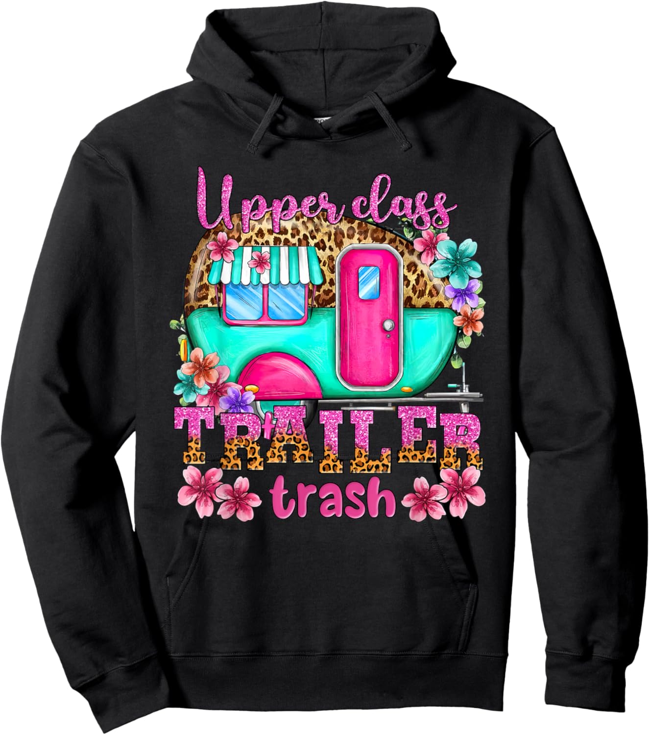 Upper Class Trailer Trash Camping Making Memories Hiking Hoodie - Hoodie | Black