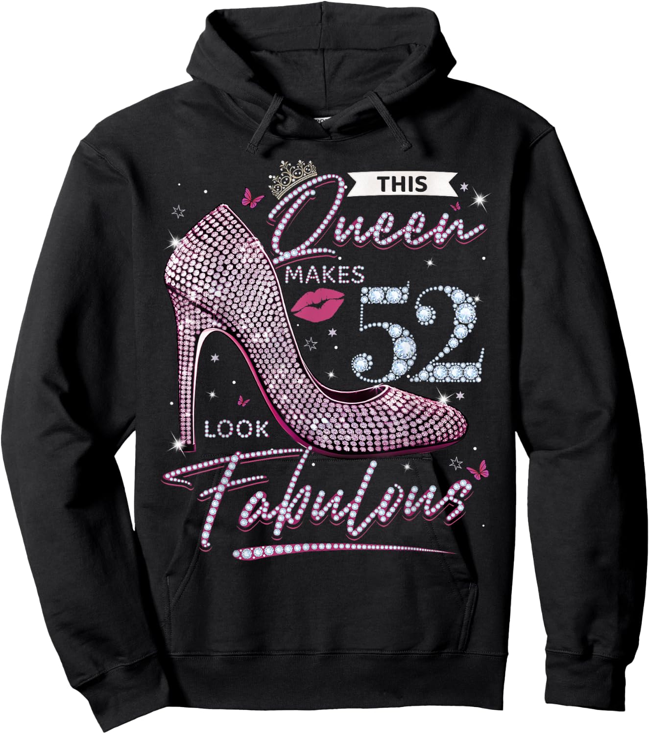This Queen Makes 52 Looks Fabulous Shirt 52nd Birthday Women Hoodie - Hoodie | Black
