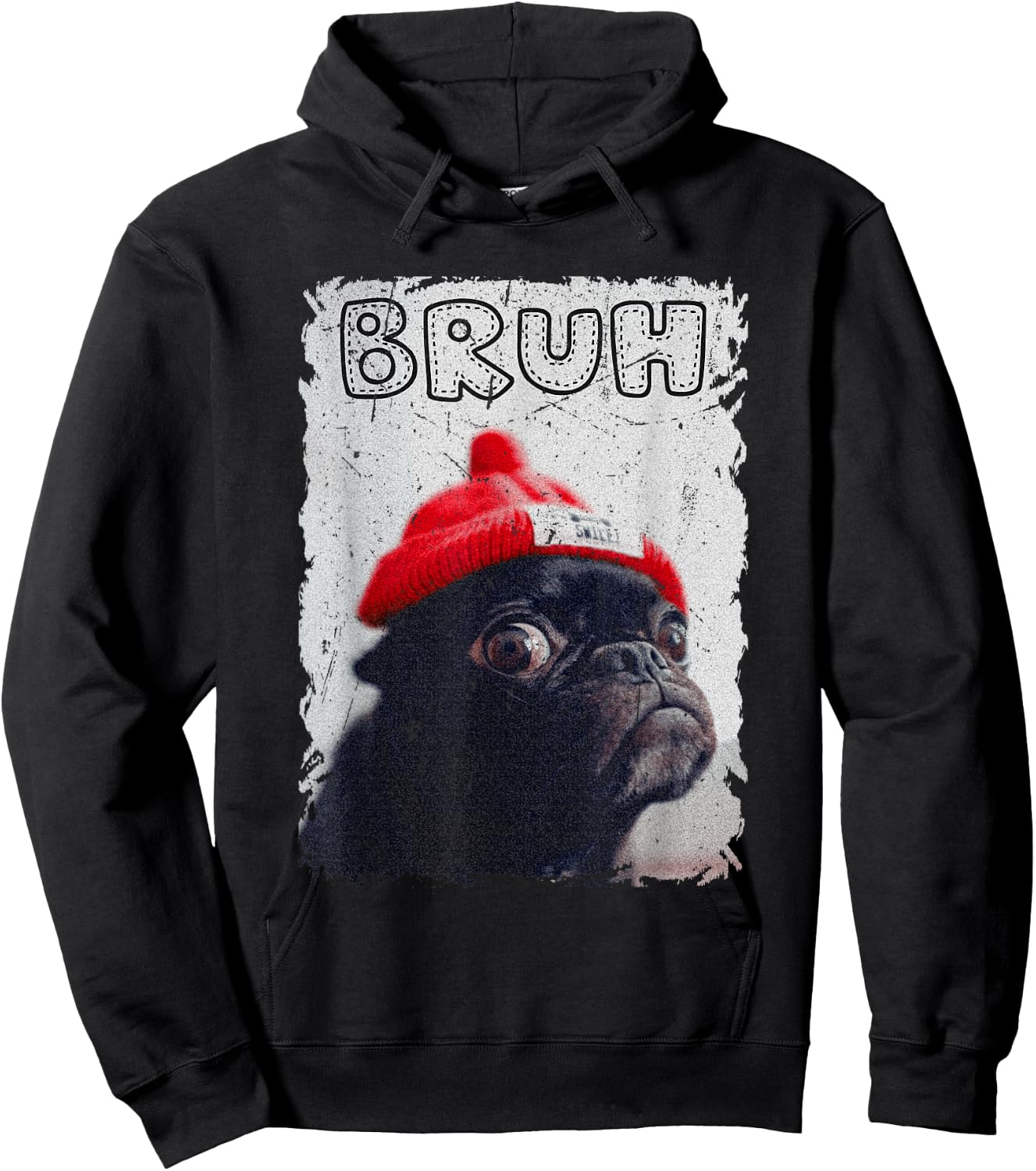 Funny Pug says "Bruh" Cute Dog Fashion Brah Meme Quote Hoodie - Hoodie | Black