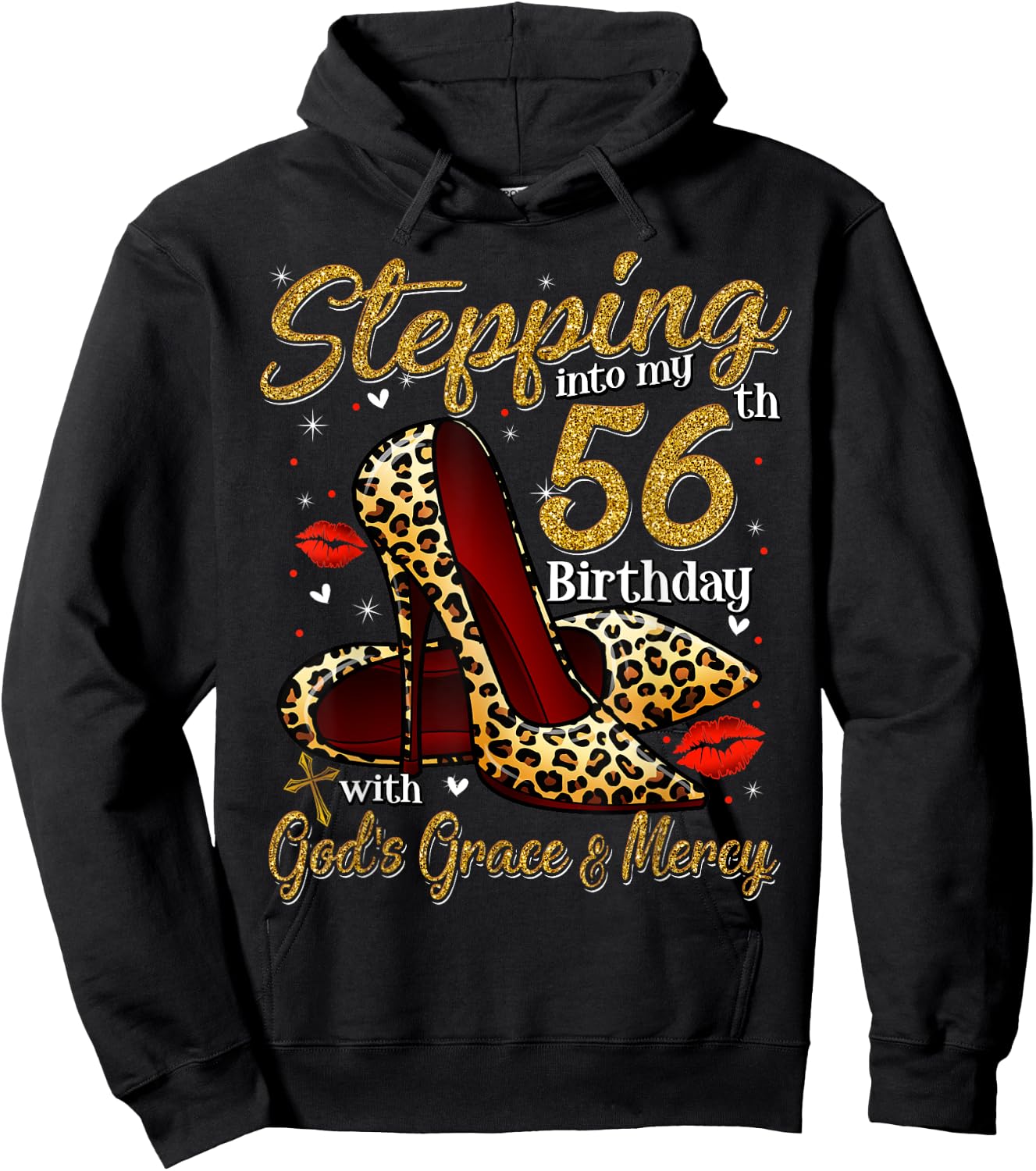 High Heels Stepping Into My 56th Birthday 56 and Fabulous Hoodie - Hoodie | Black