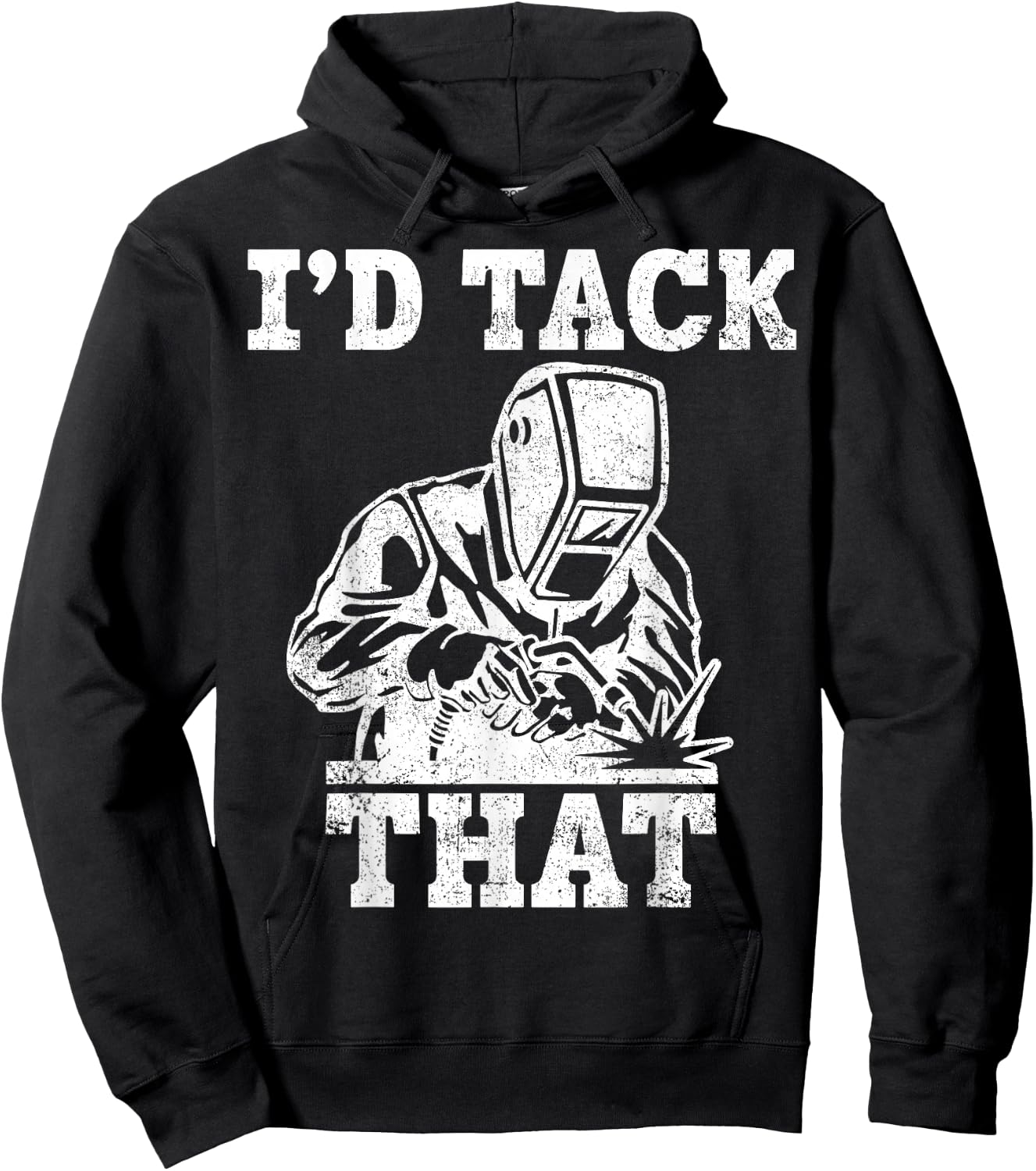 Welder Pipefitter I'd Tack That Hoodie - Hoodie | Black