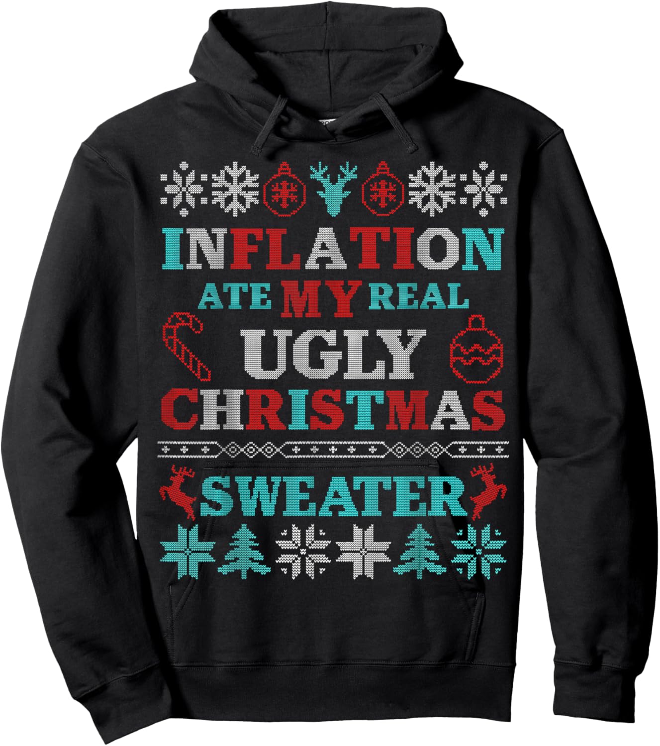 Funny Inflation Ate My Real Ugly Christmas Sweater Hoodie - Hoodie | Black