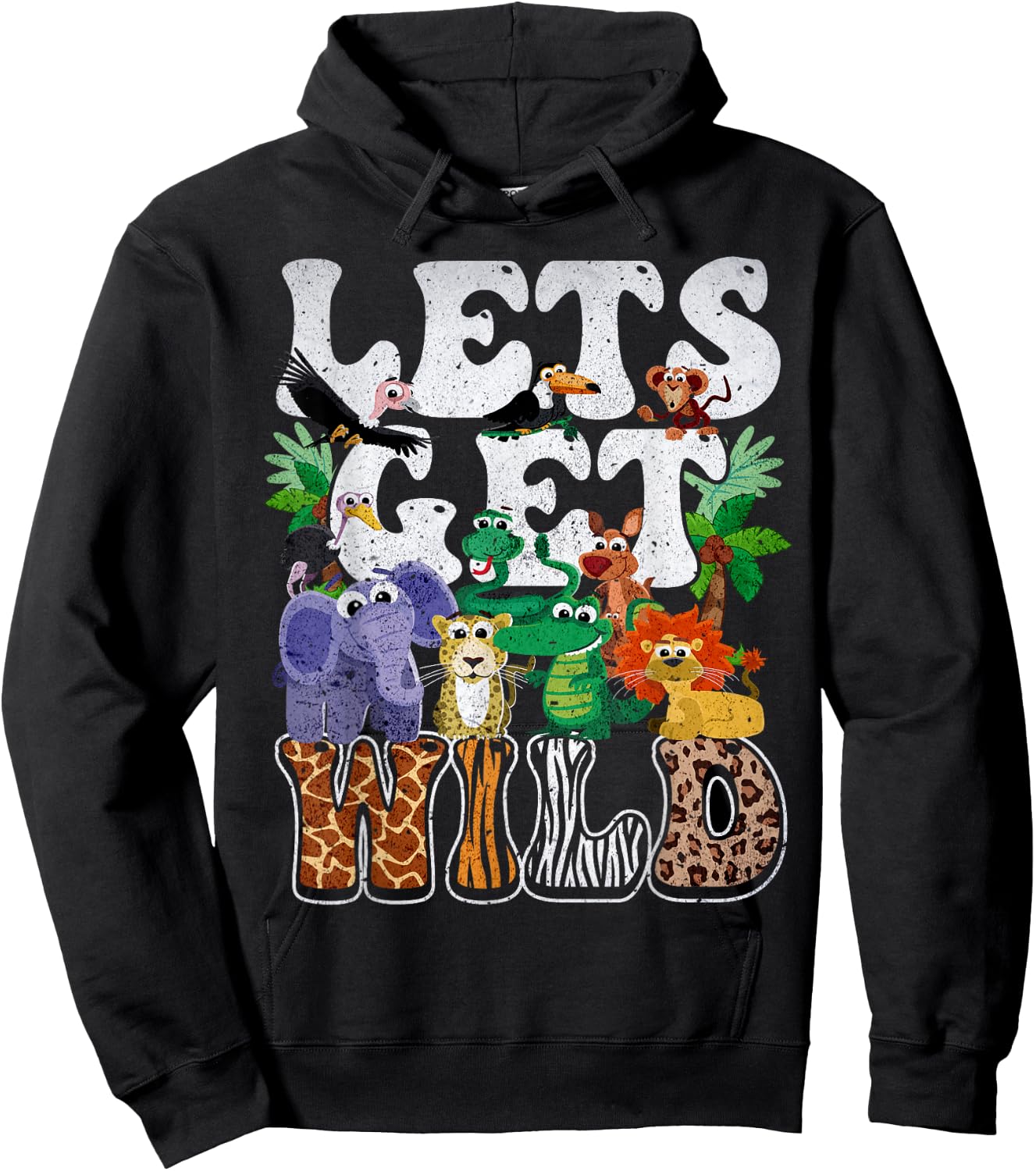 Lets Get Wild Print African Animal ZooKeeper Safari Party Hoodie - Hoodie | Black