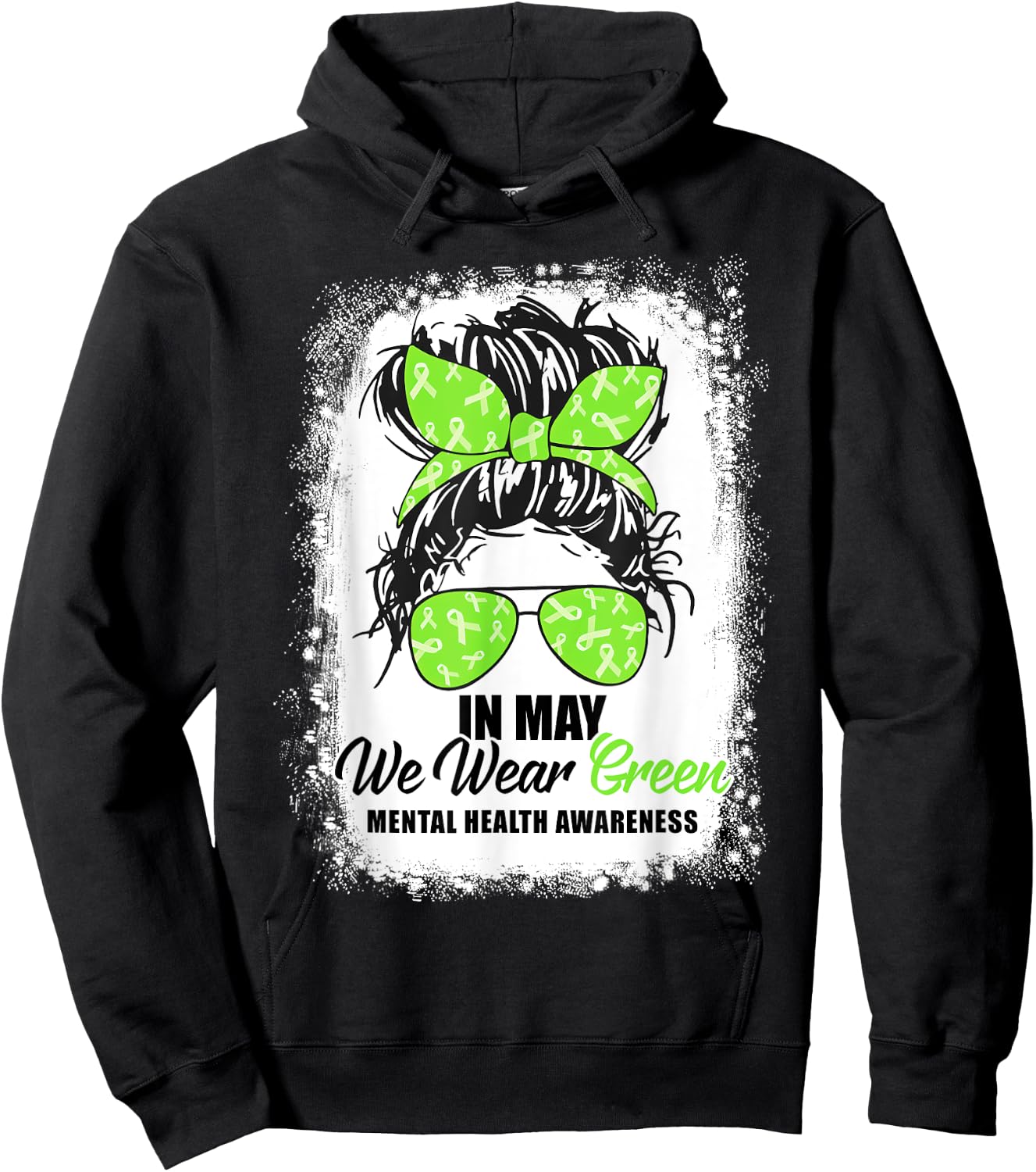 In May We Wear Green Messy Bun Mental Health Awareness Month Hoodie - Hoodie | Black