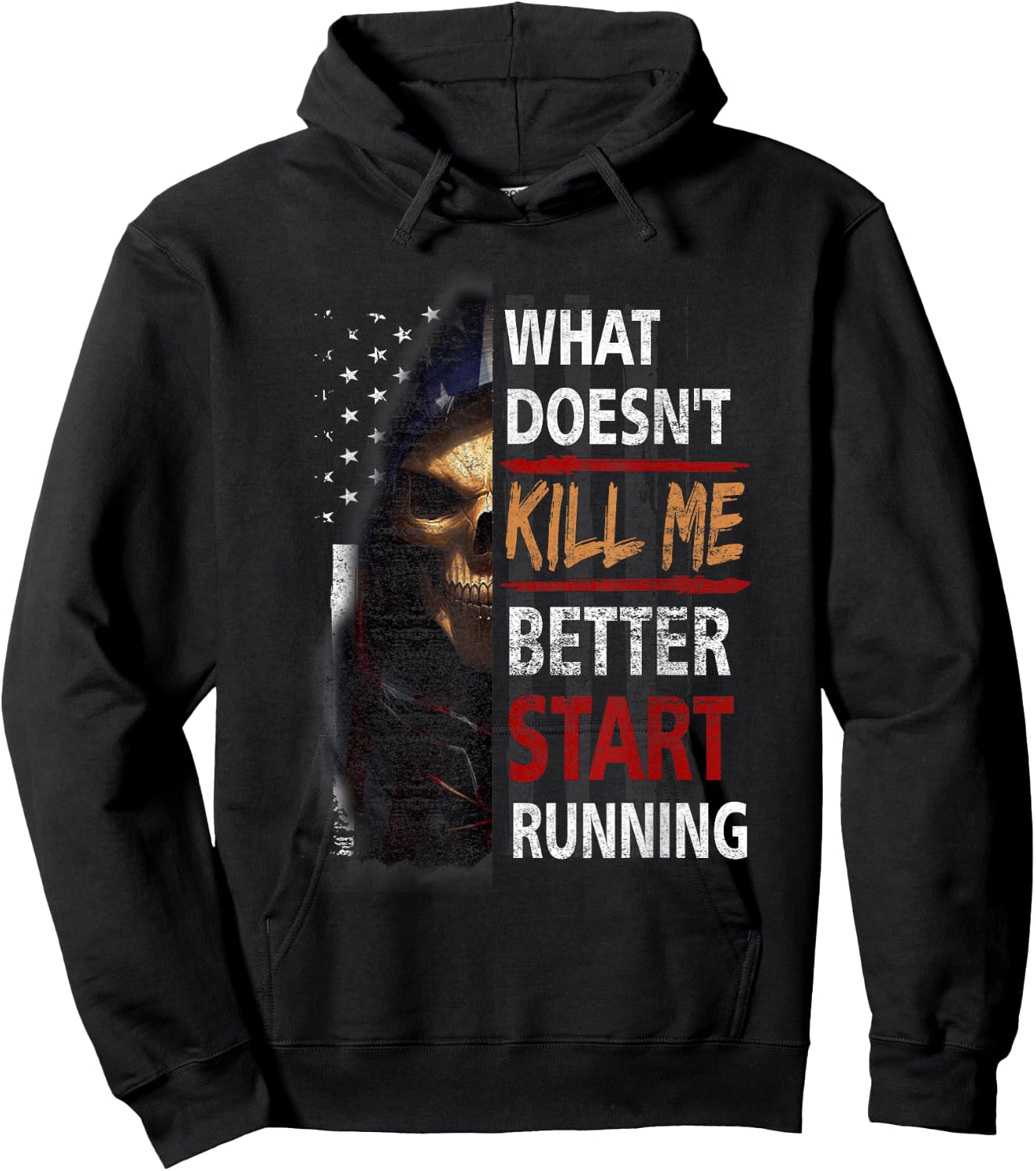 What Doesn't Kill Me Better Start Running Skeleton Usa Flag Hoodie - Hoodie | Black