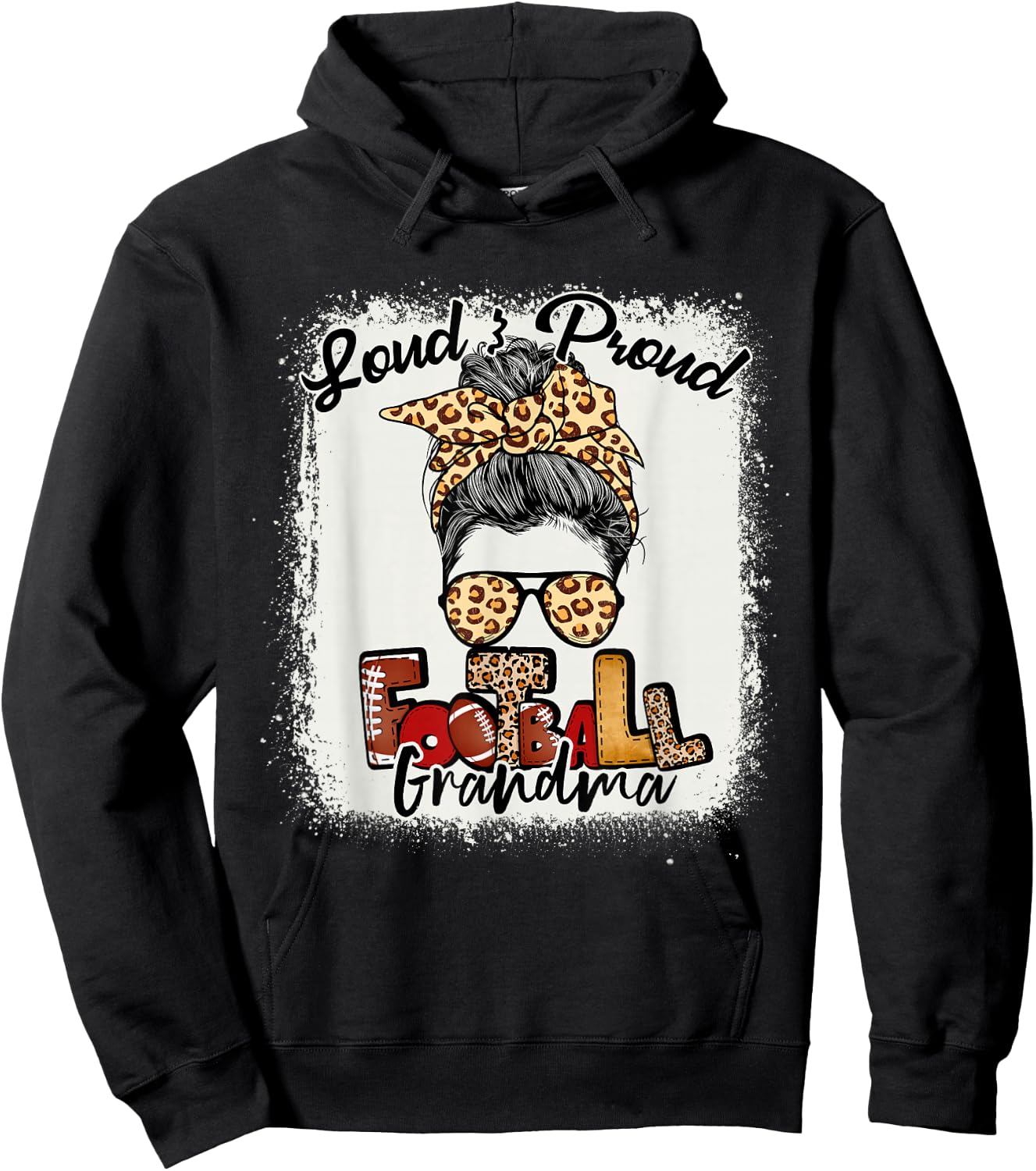 Loud & Proud Football Grandma Messy Bun Bleached Hoodie - Hoodie | Black