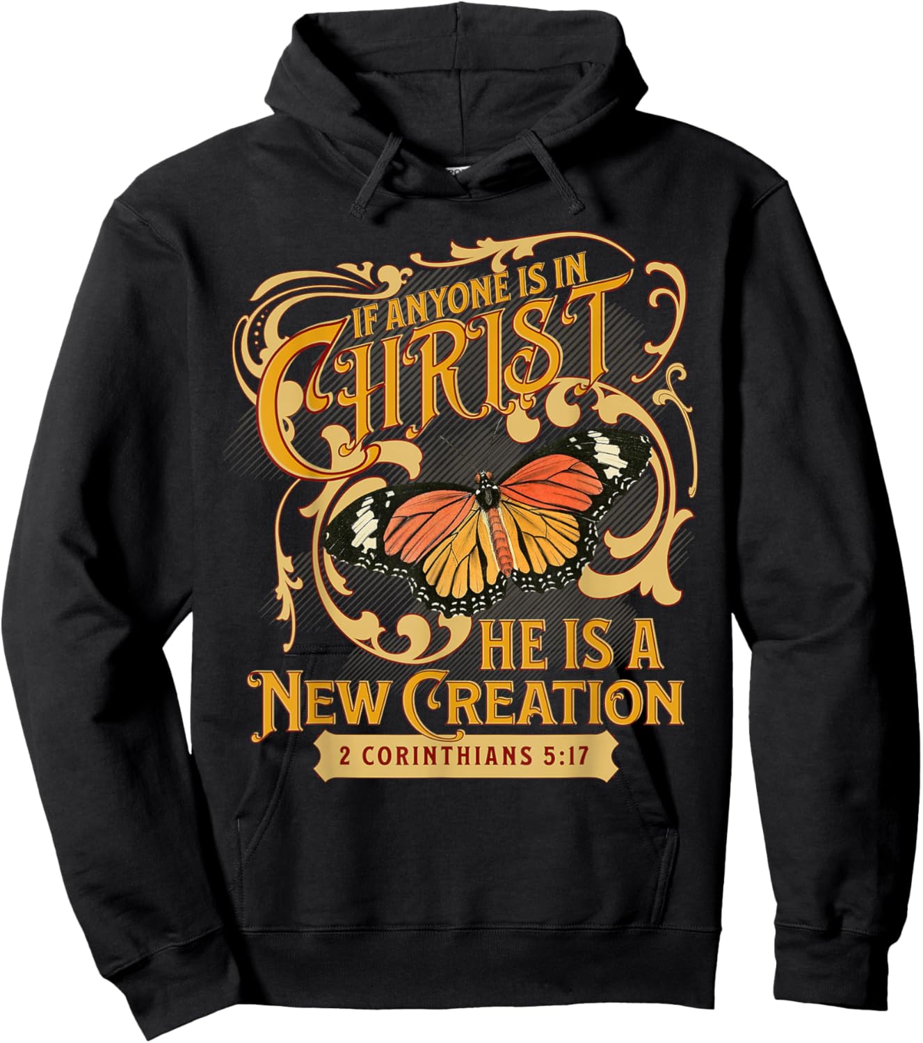 2 Corinthians 5 17 If Anyone is in Christ New Creation Bible Hoodie - Hoodie | Black