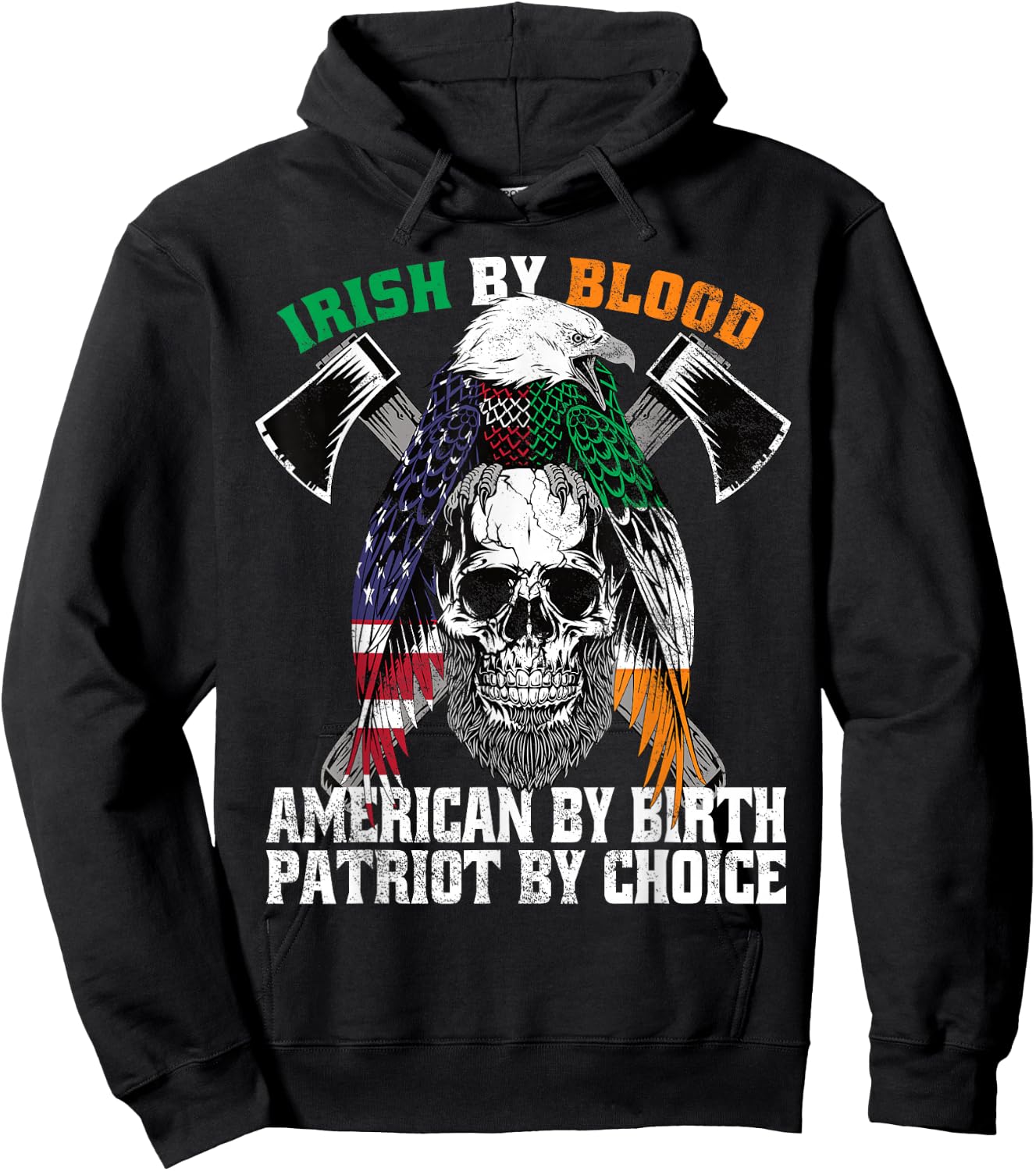 Irish by Blood American by Birth Patriot by Choice Eagle Hoodie - Hoodie | Black