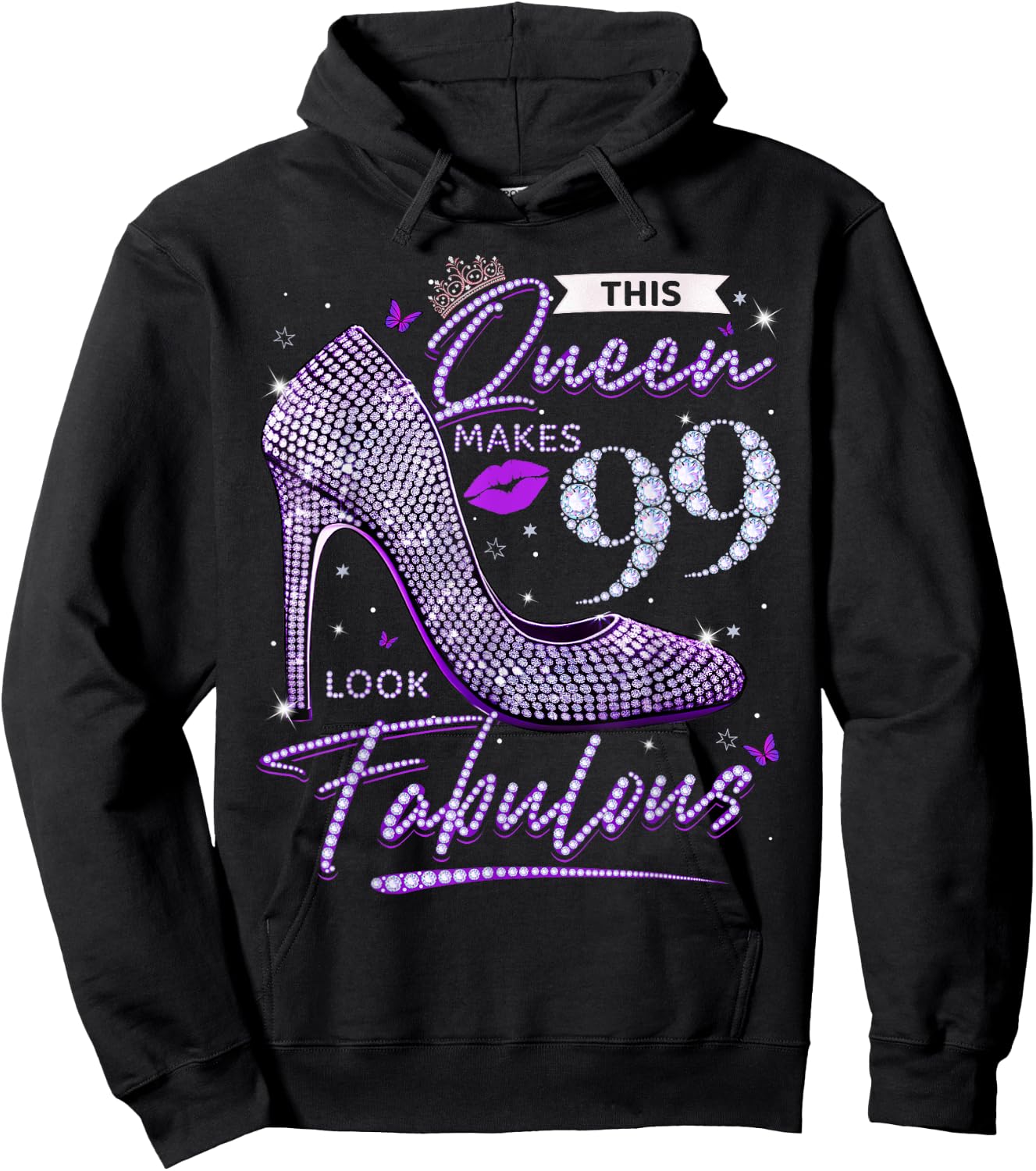 This Queen Makes 99 Looks Fabulous Shirt 99th Birthday Women Hoodie - Hoodie | Black