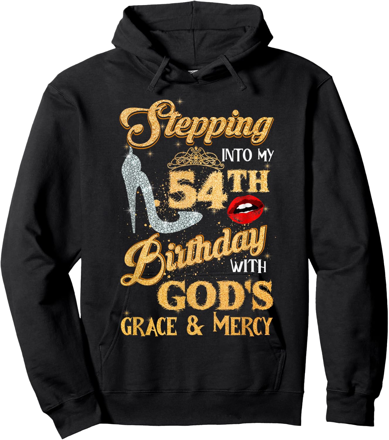 Stepping Into My 54th Birthday With God's Grace Mercy 54 Hoodie - Hoodie | Black
