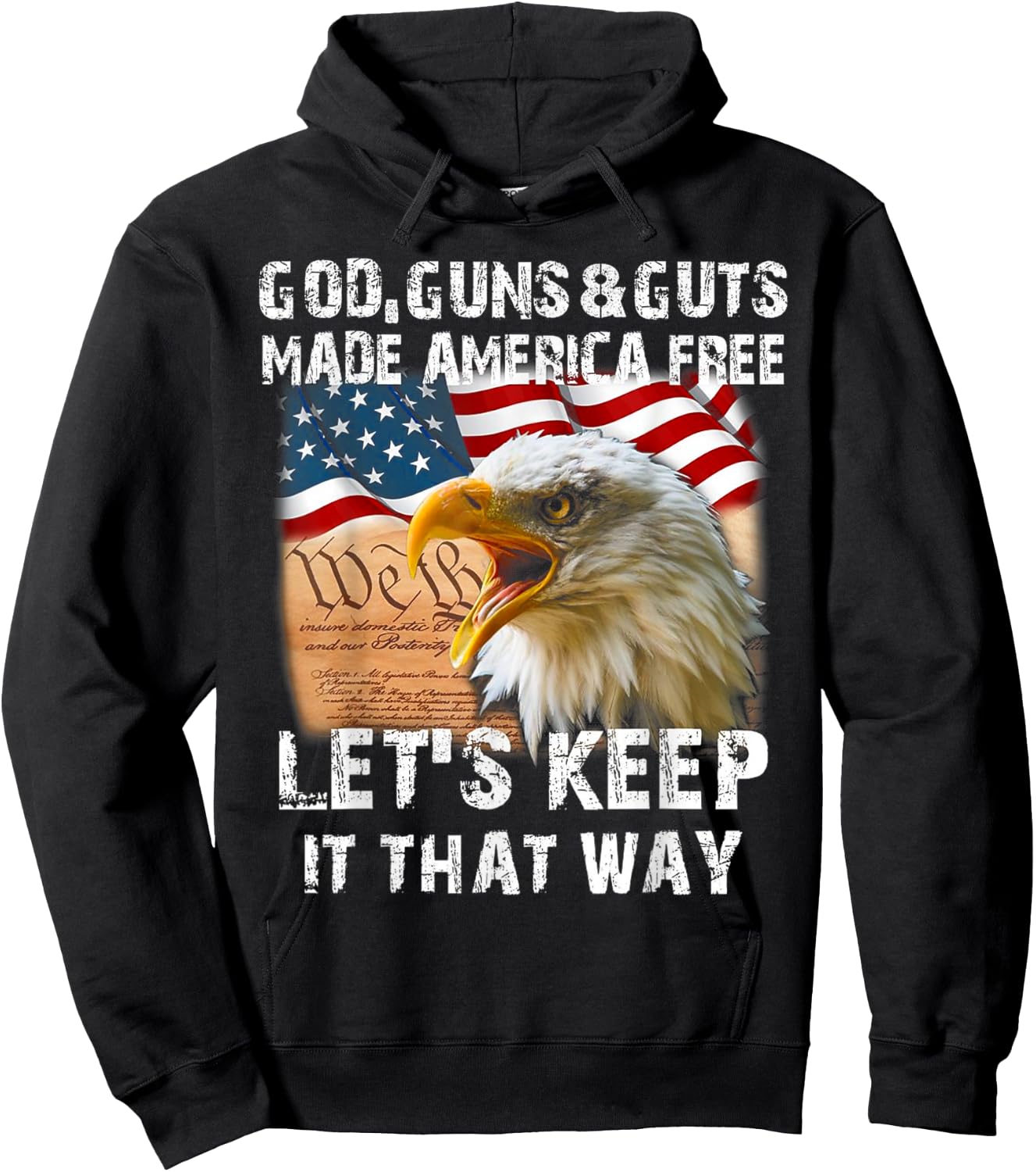 God Guns And Guts Made America Free Let's Keep It That Way Hoodie - Hoodie | Black