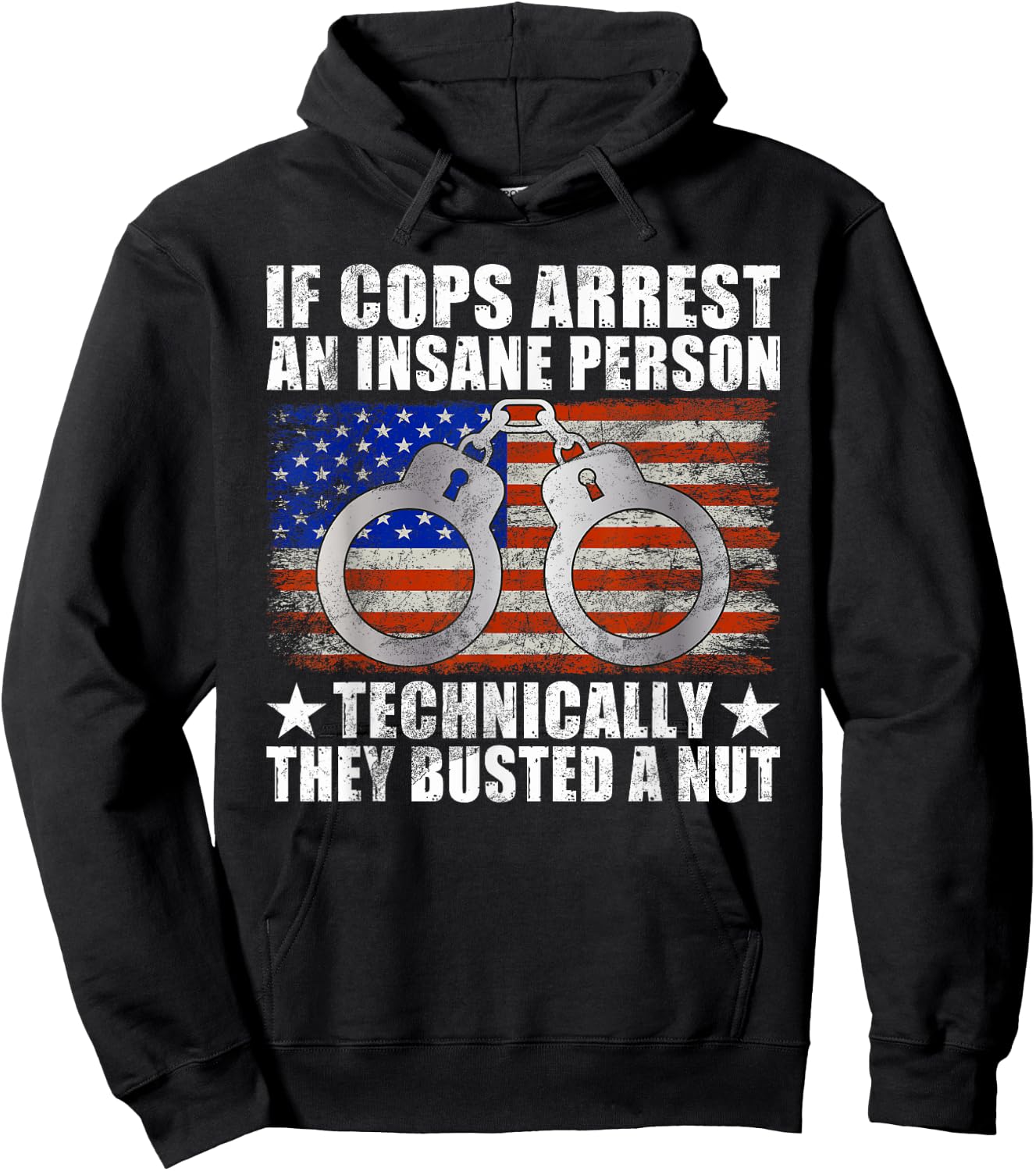Police Joke Funny Police Hoodie - Hoodie | Black